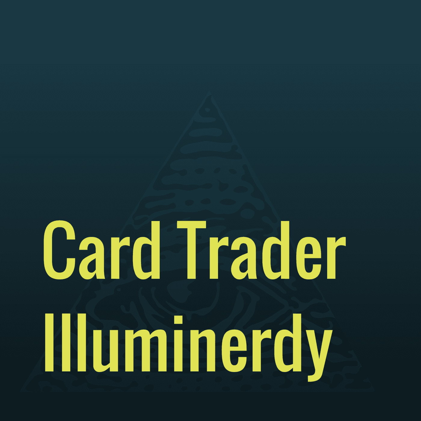 Card Trader Illuminerdy - Podcasts