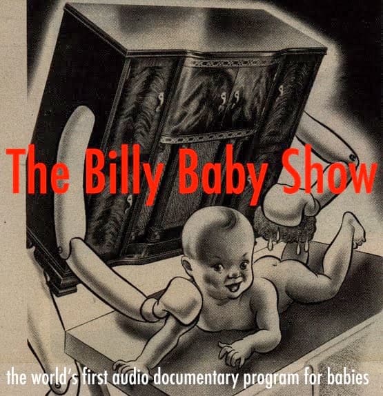 The Billy Baby Show Podcast - Podcasts