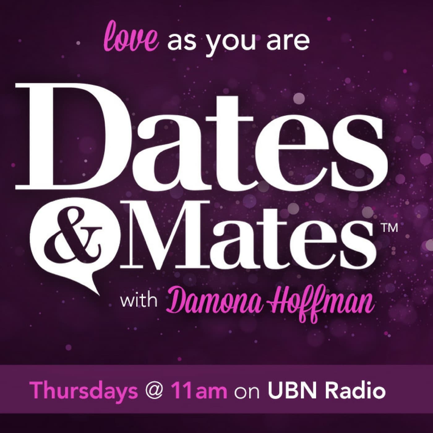 Dates and Mates with Damona Hoffman - Podcasts
