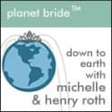 Planet Bride with Henry and Michelle Roth - Podcasts