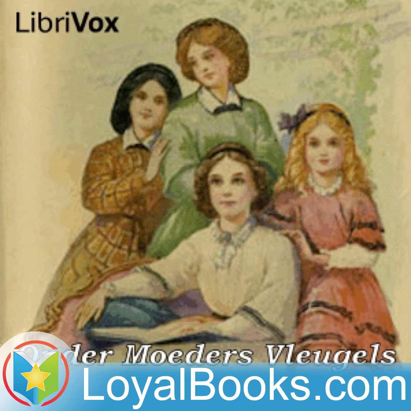 Onder Moeders Vleugels by Louisa May Alcott
