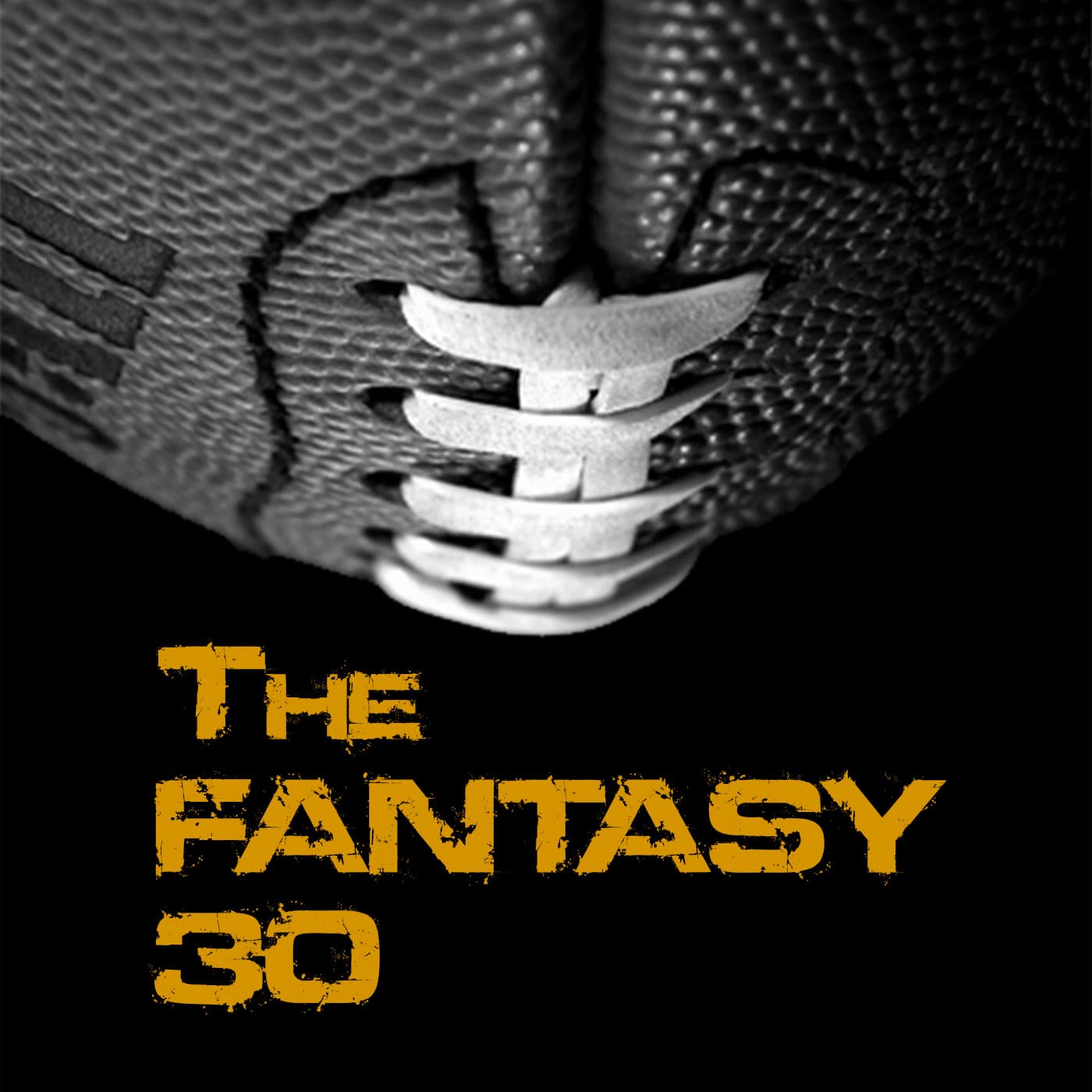 The Fantasy 30 - Podcasts