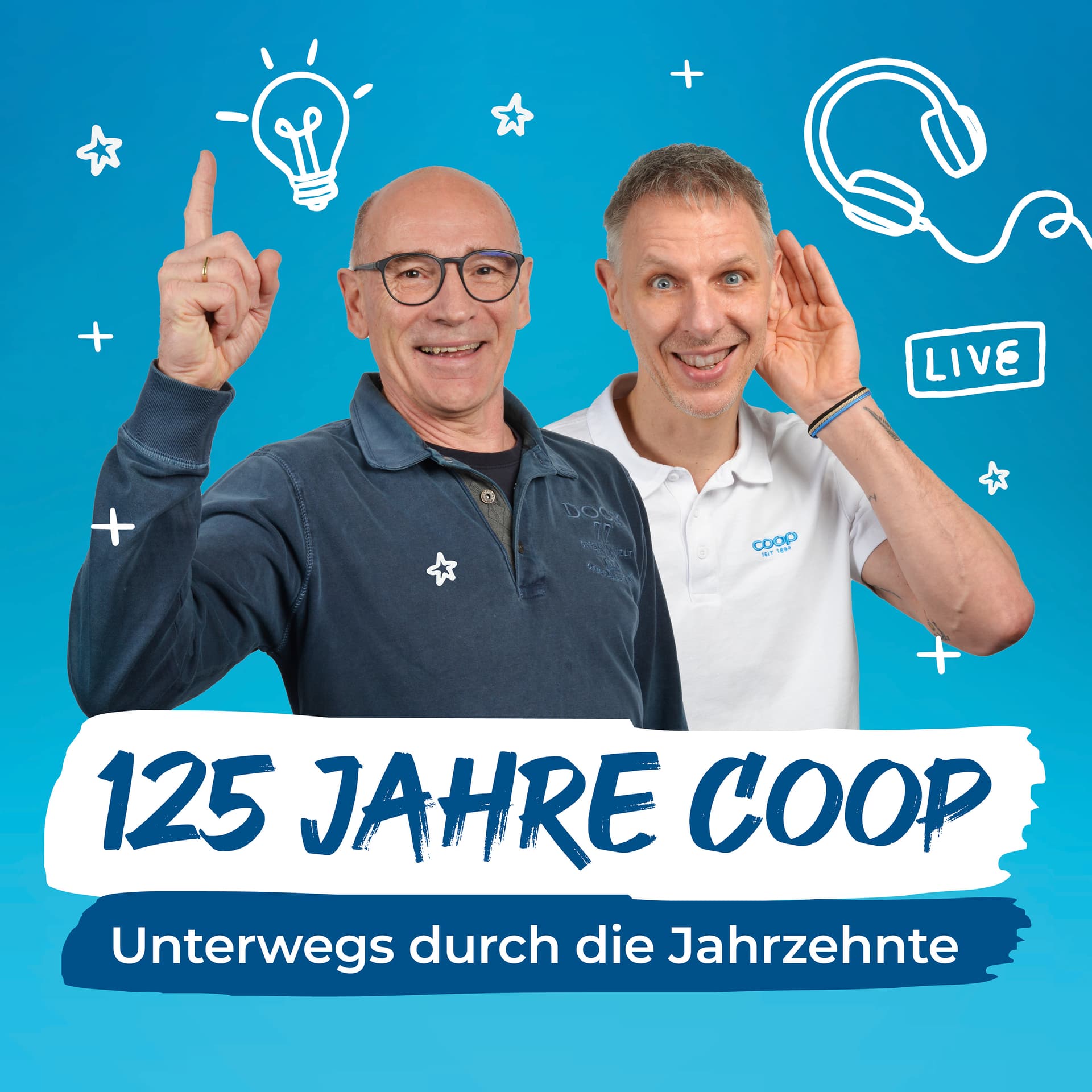 125 Jahre coop - Unterwegs durch die Jahrzehnte - Podcasts