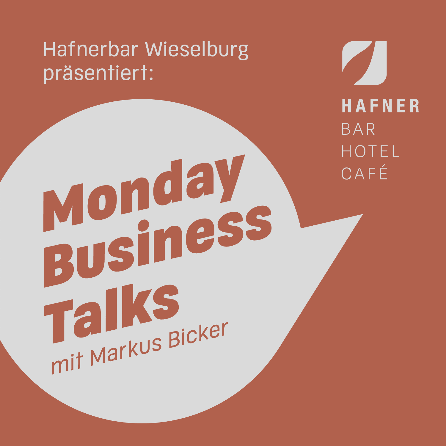 Monday Business Talks @ Hafnerbar Wieselburg - Podcasts