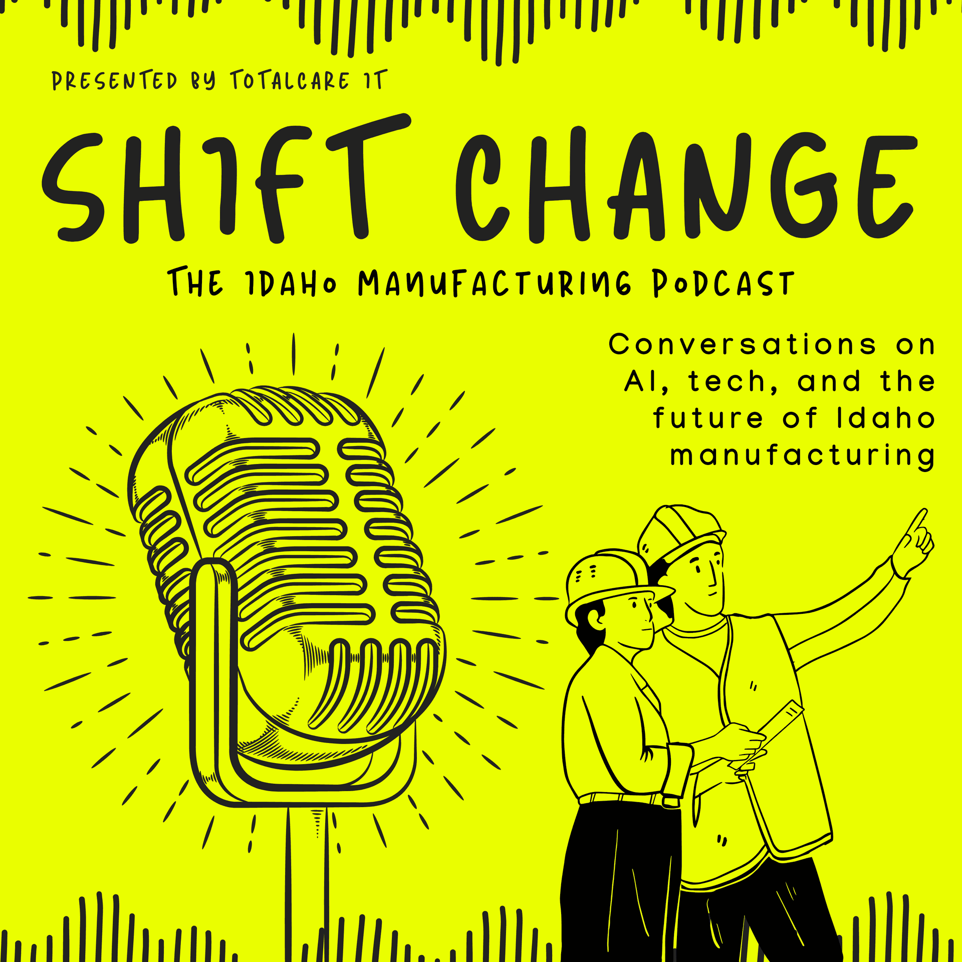 Shift Change: The Idaho Manufacturing Podcast - Podcasts