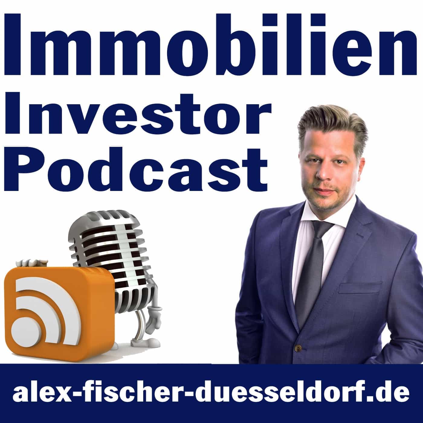 Immobilien Investor Podcast: ValueCashflowBankingAnkaufEntwicklungExitAlex Fischer - Podcasts