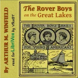 Rover Boys on the Great Lakes, The by Arthur M. Winfield - Podcasts