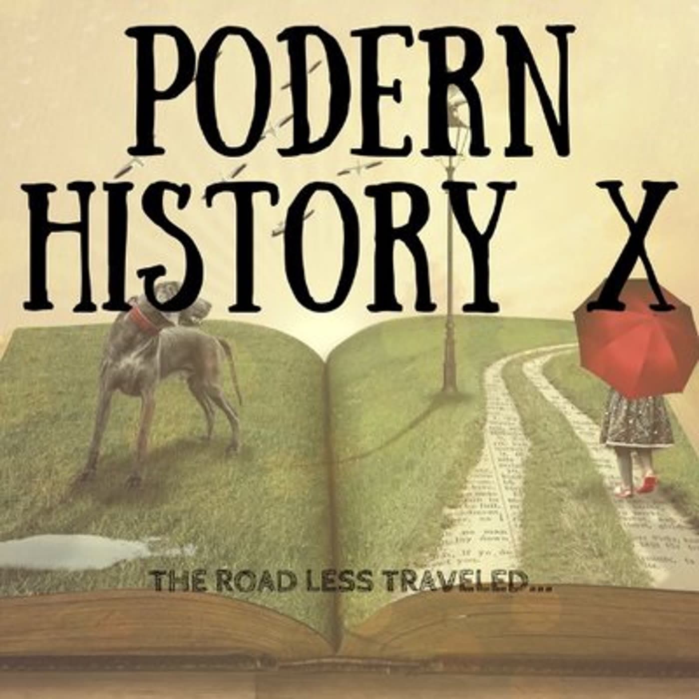 Podern History X - Podcasts