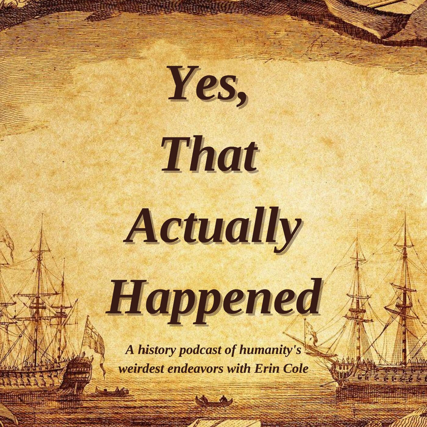 Yes, That Actually Happened! - Podcasts
