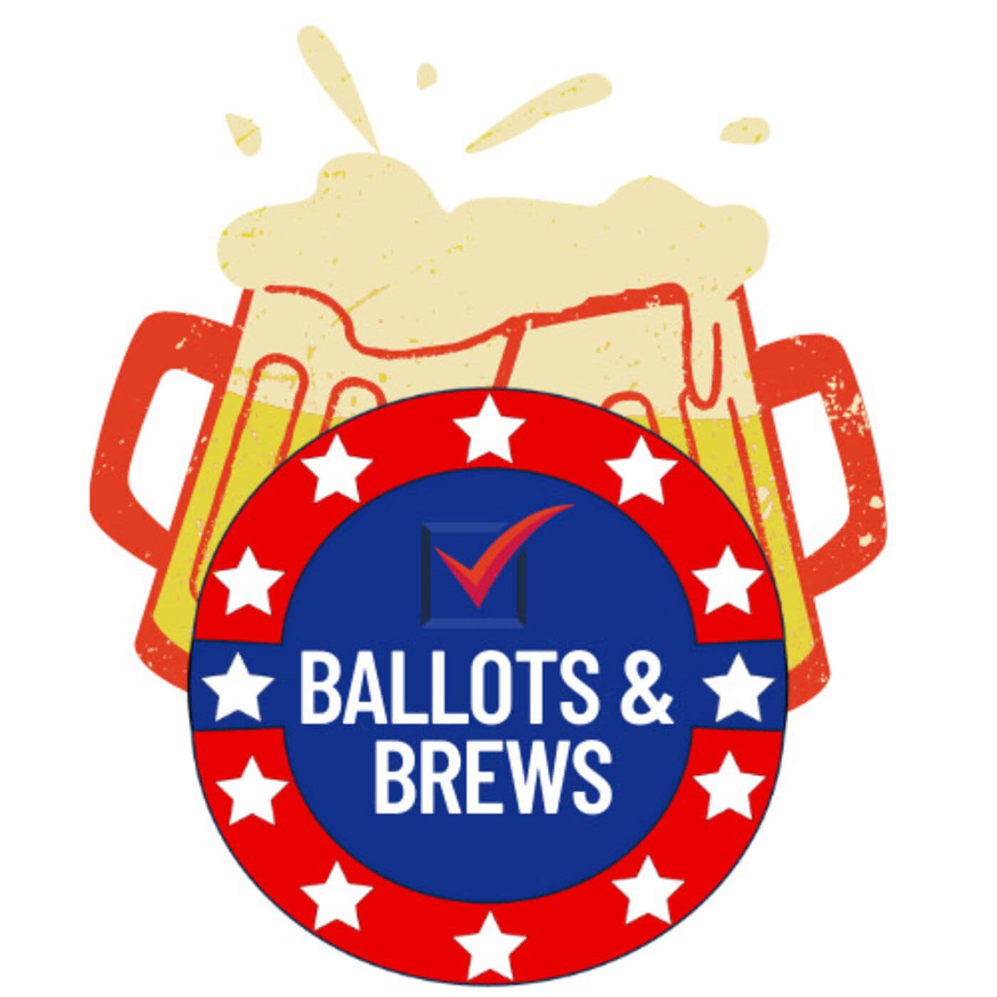 Ballots & Brews - Podcasts