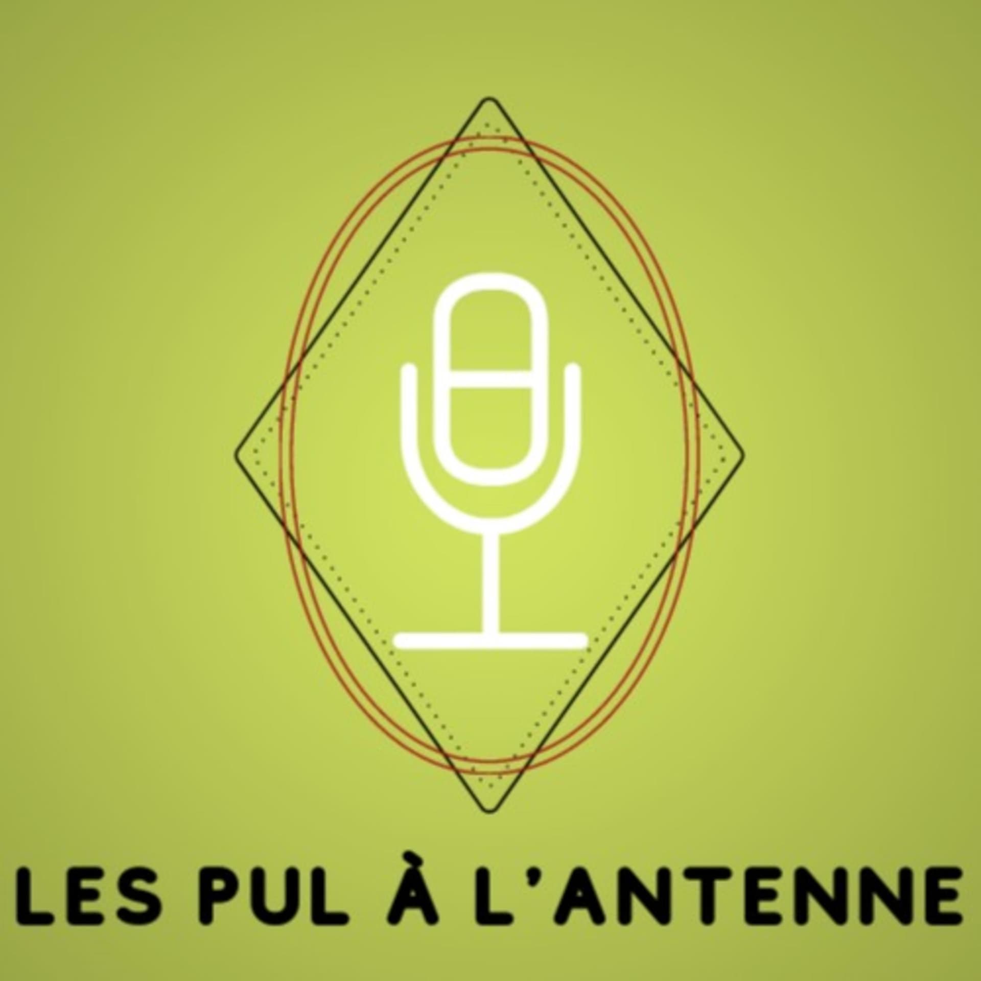 Les PUL à l'antenne - Podcasts