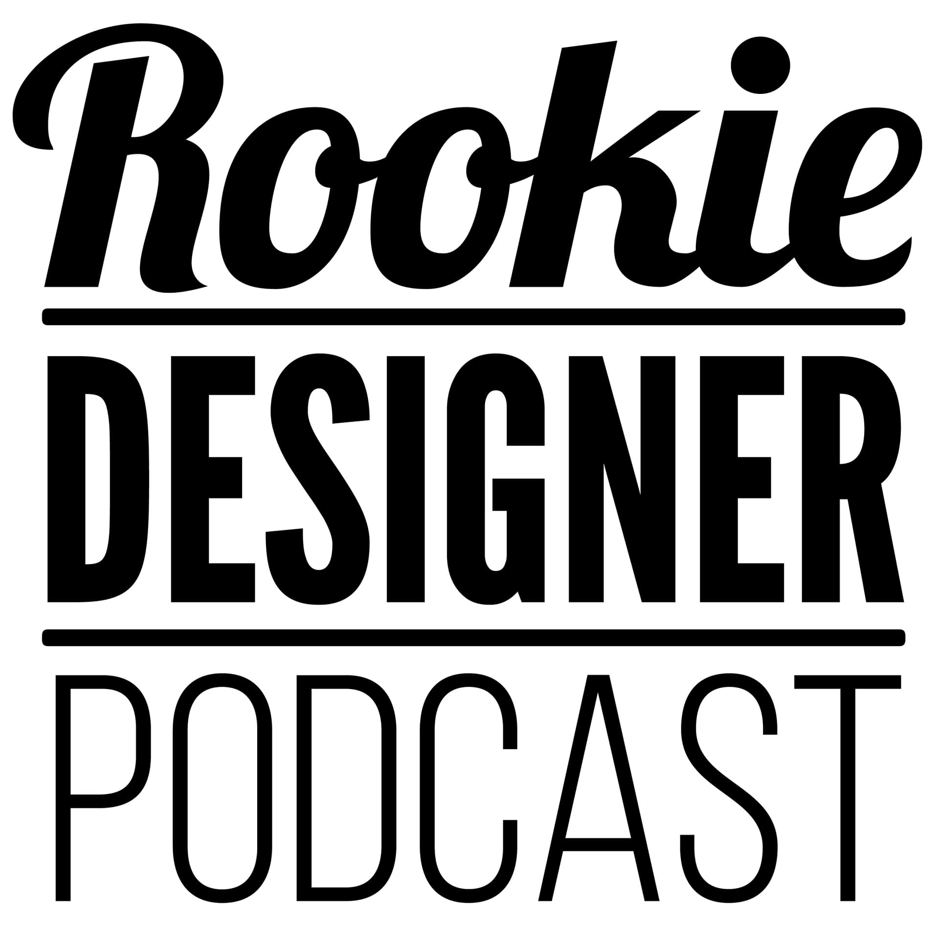 Rookie Designer Podcast - Podcasts