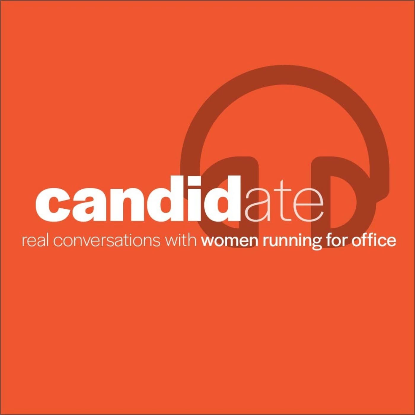 Candid(ate) - Podcasts