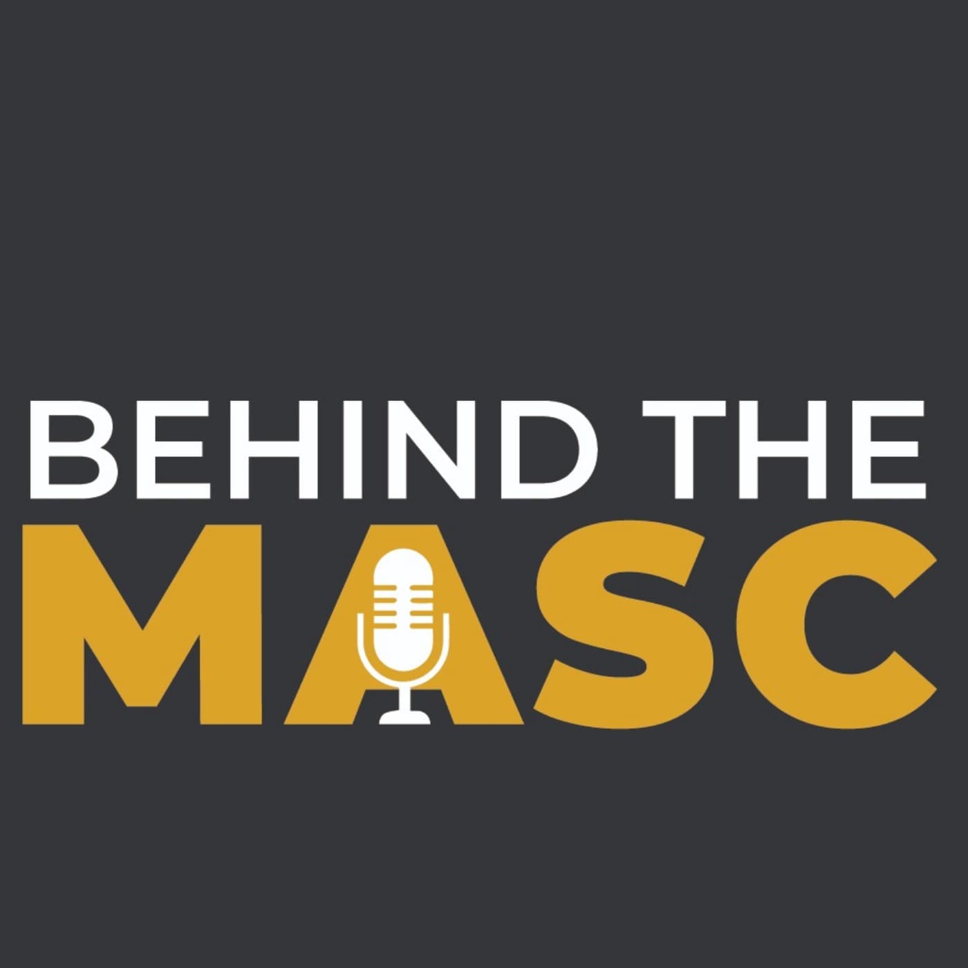 Behind the Masc - Podcasts