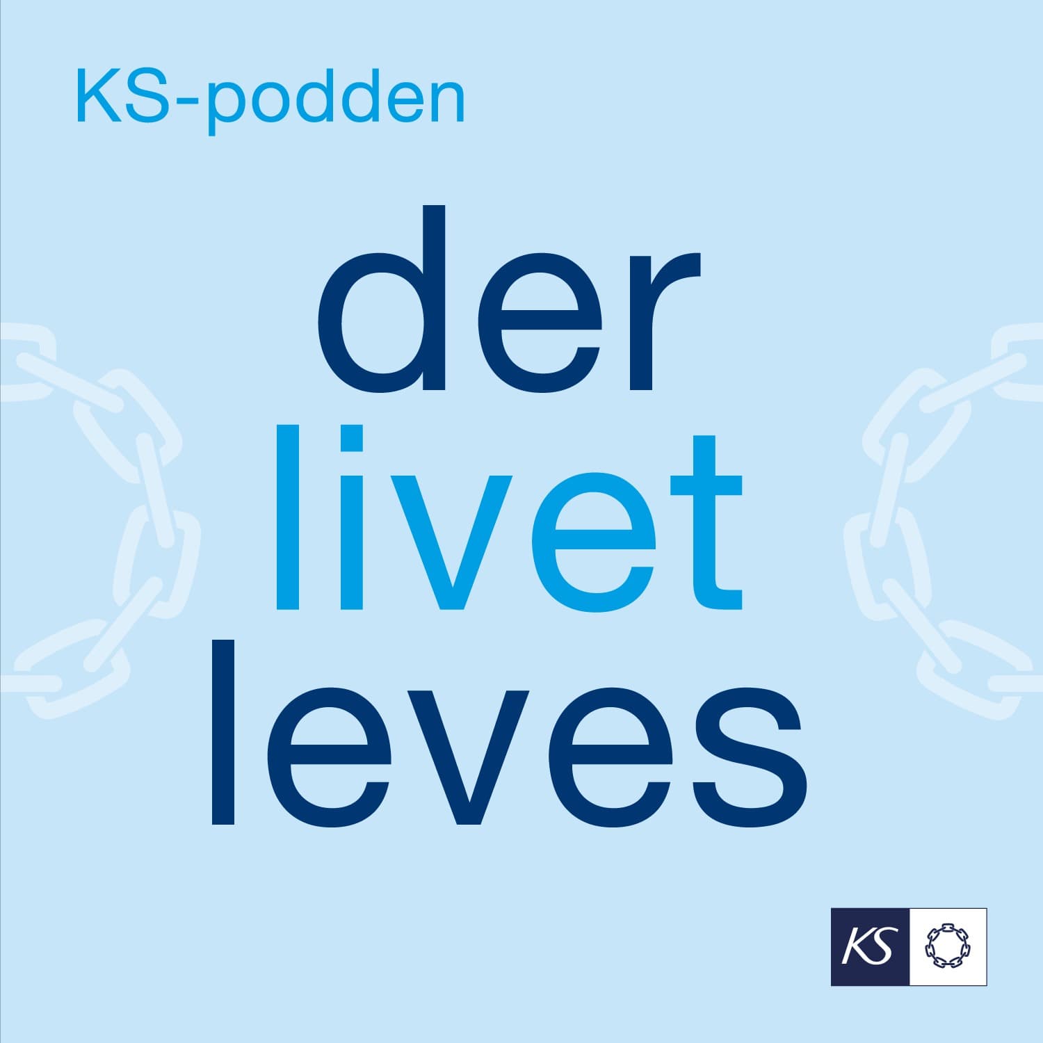Der livet leves - Podcasts