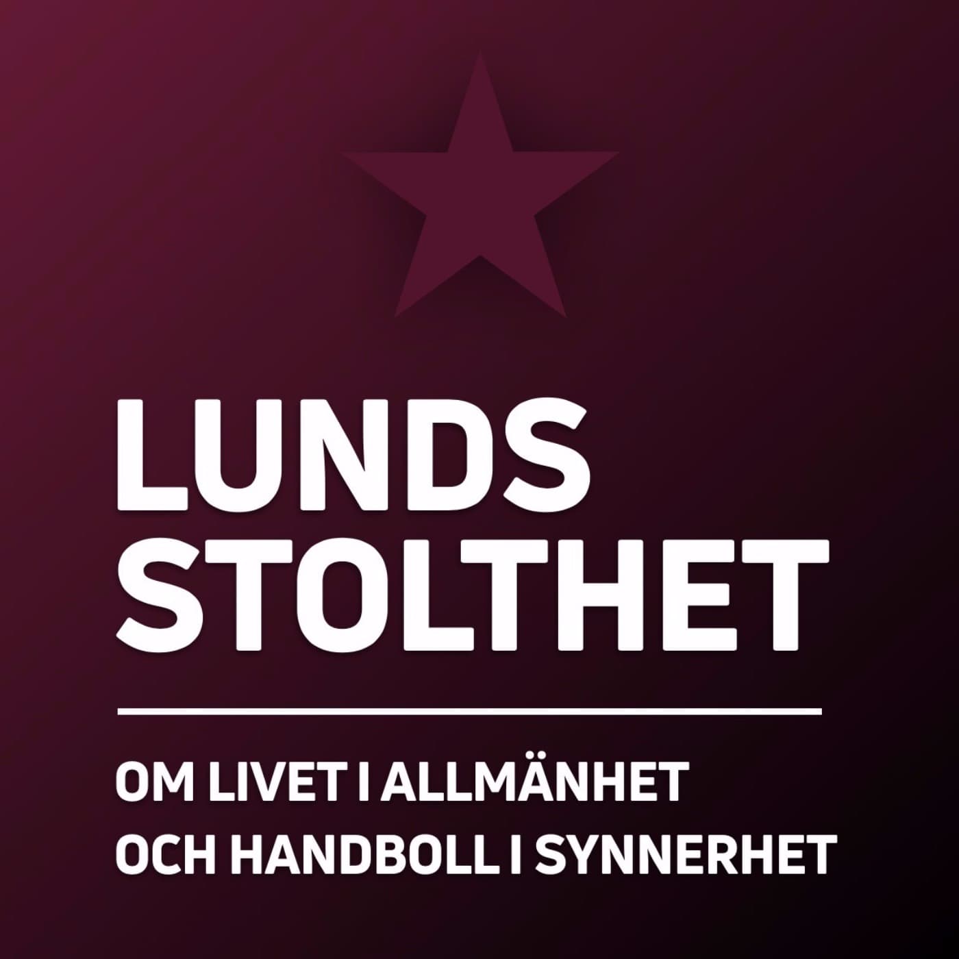 Lunds Stolthet - Podcasts