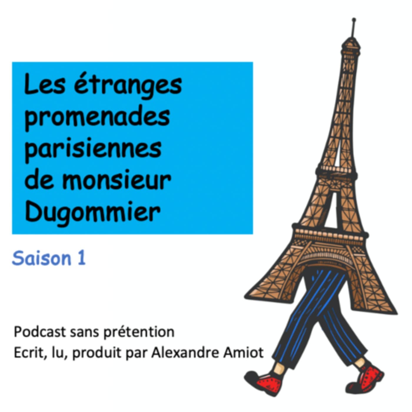 Les étranges promenades parisiennes de monsieur Dugommier - Podcasts