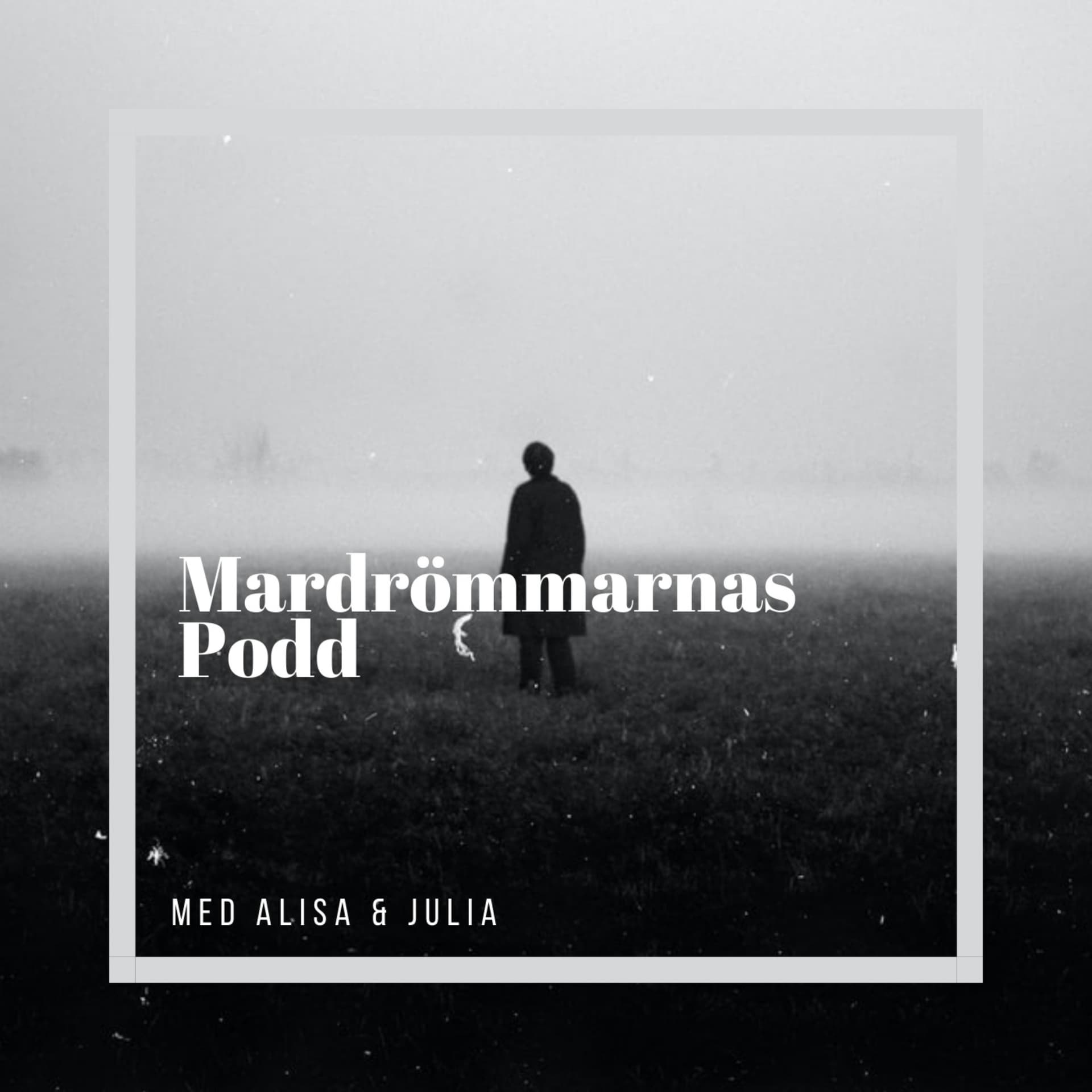 Mardrömmarnas Podd - Podcasts