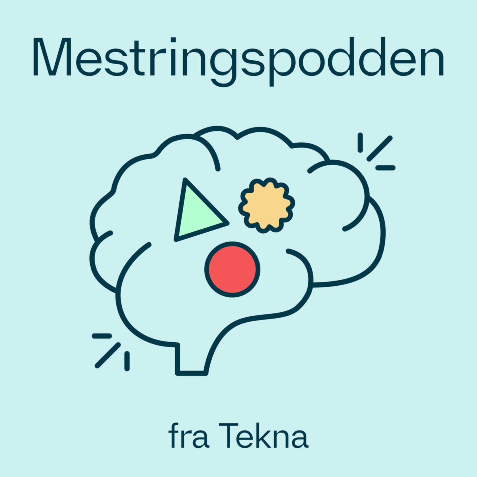 Mestringspodden - Podcasts