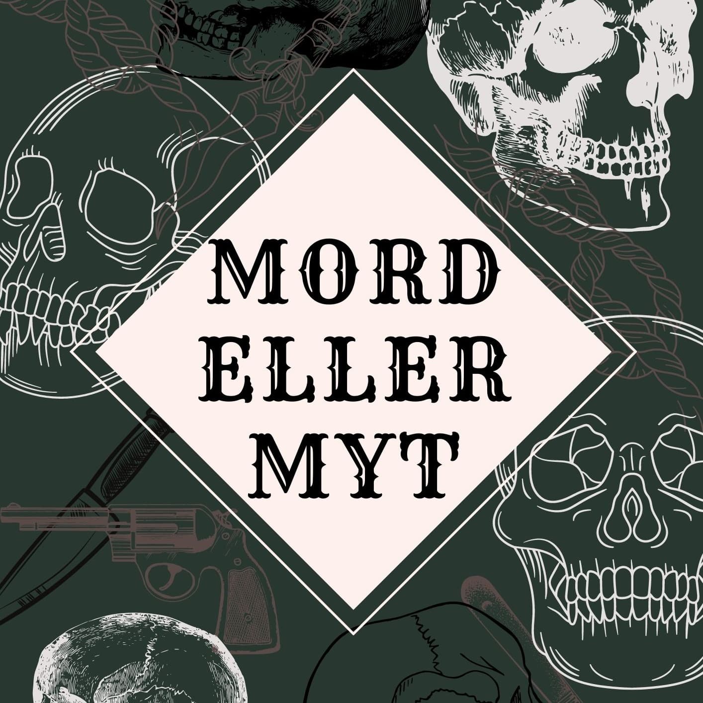 Mord eller myt - Podcasts