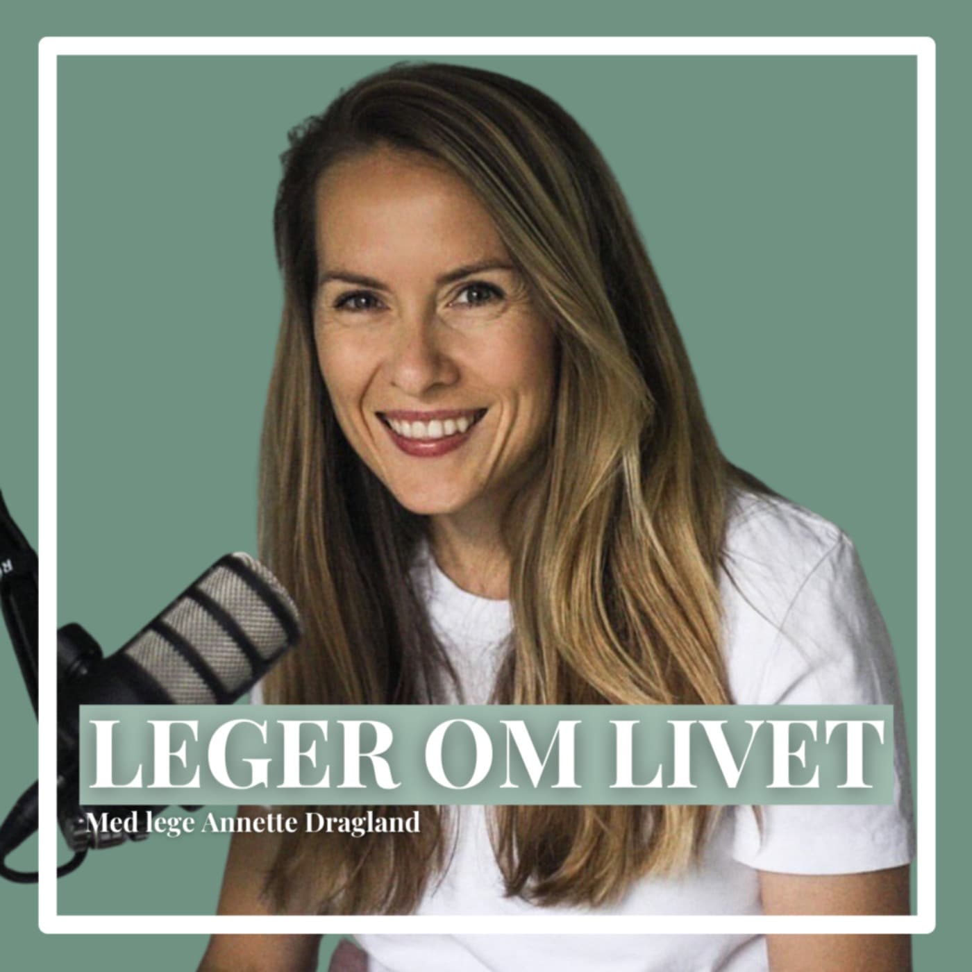 Leger om livet - Podcasts
