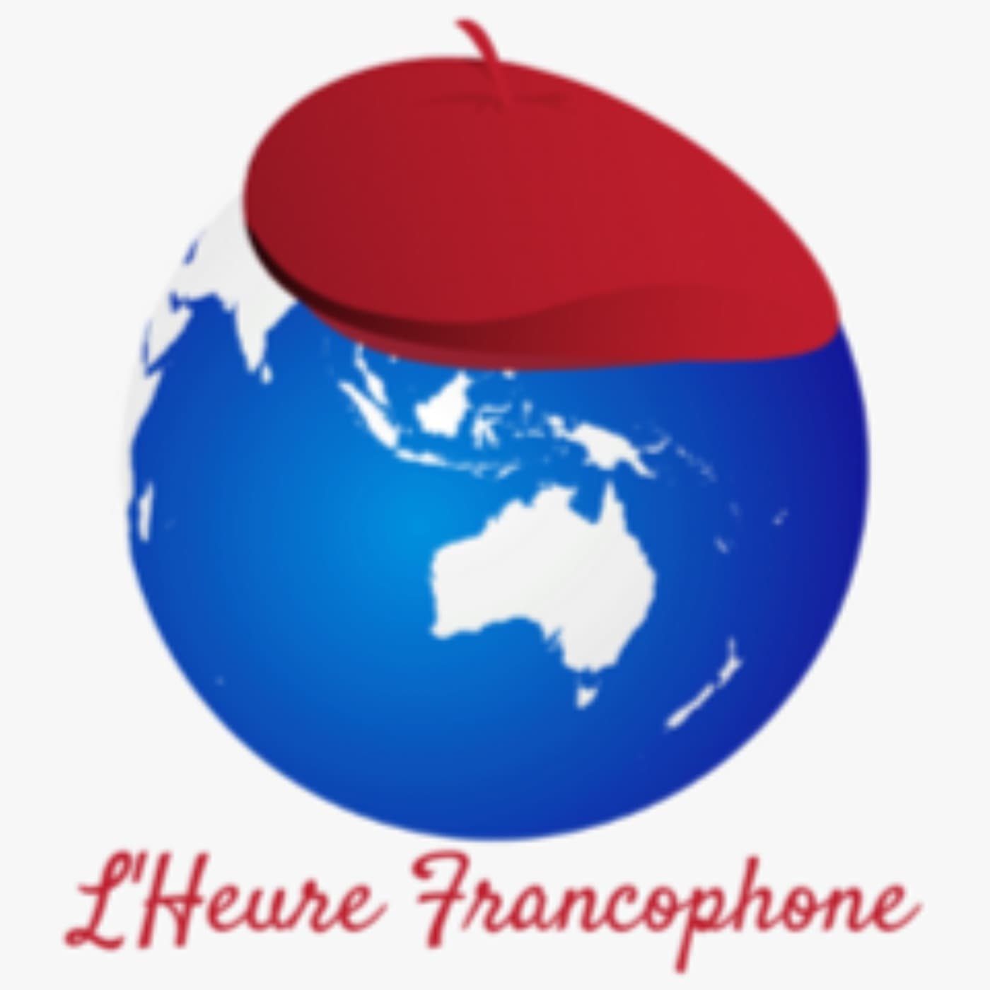 L'Heure Francophone - Podcasts