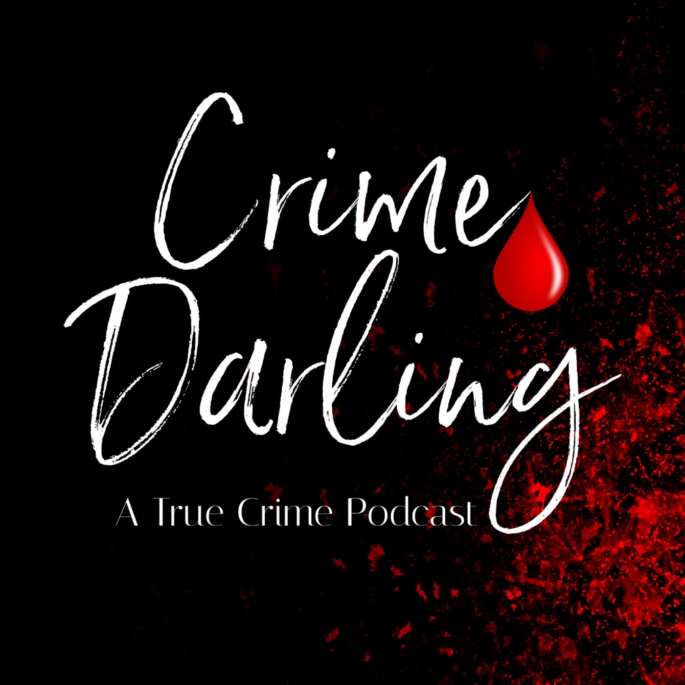 Crime Darling - Podcasts