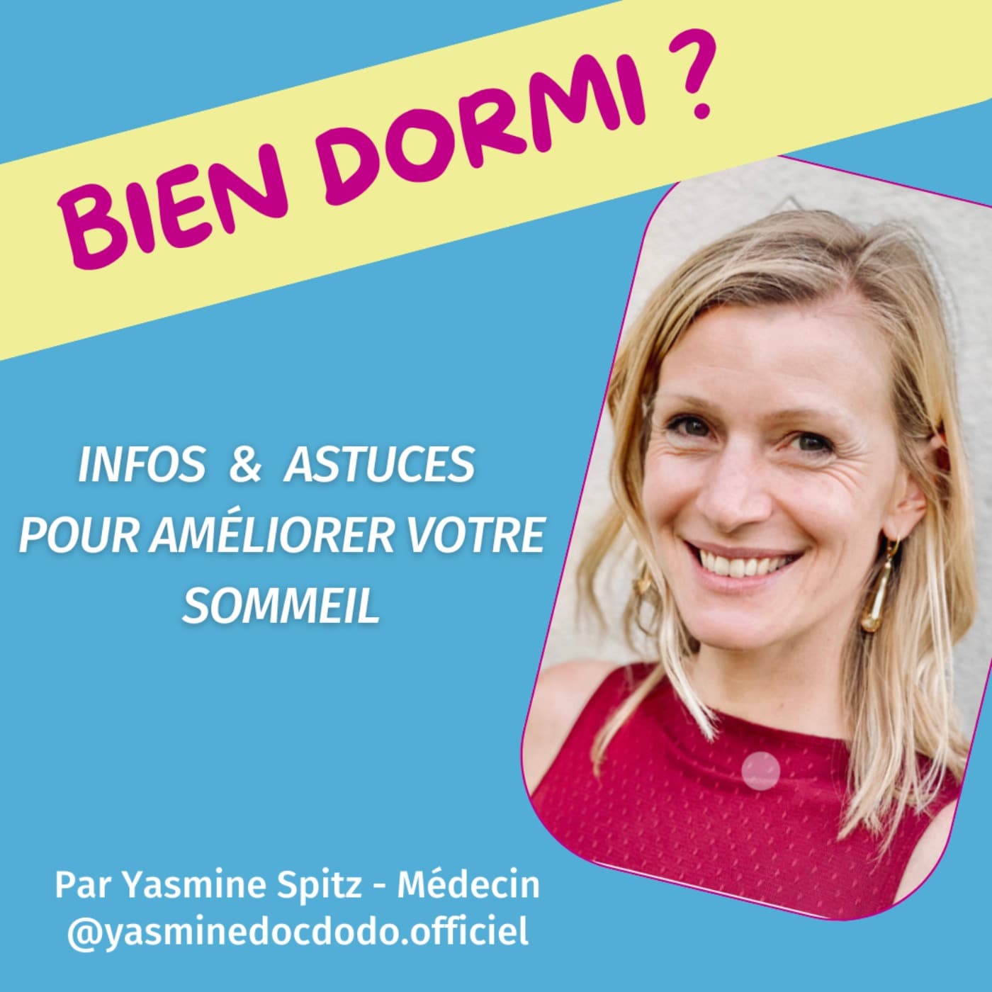 Bien Dormi ? Sommeil et Bien-être - Podcasts