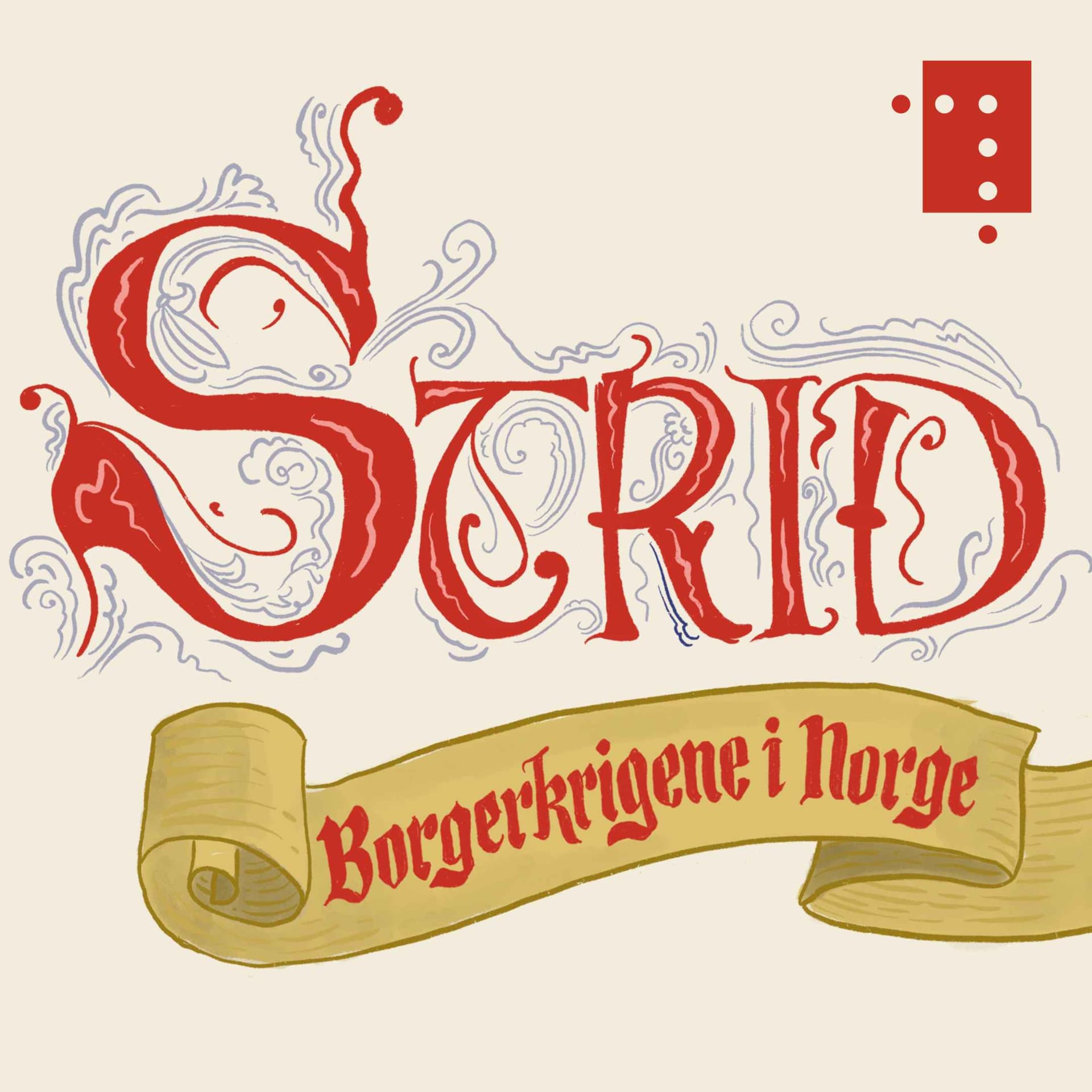 Strid – de norske borgerkrigene - Podcasts