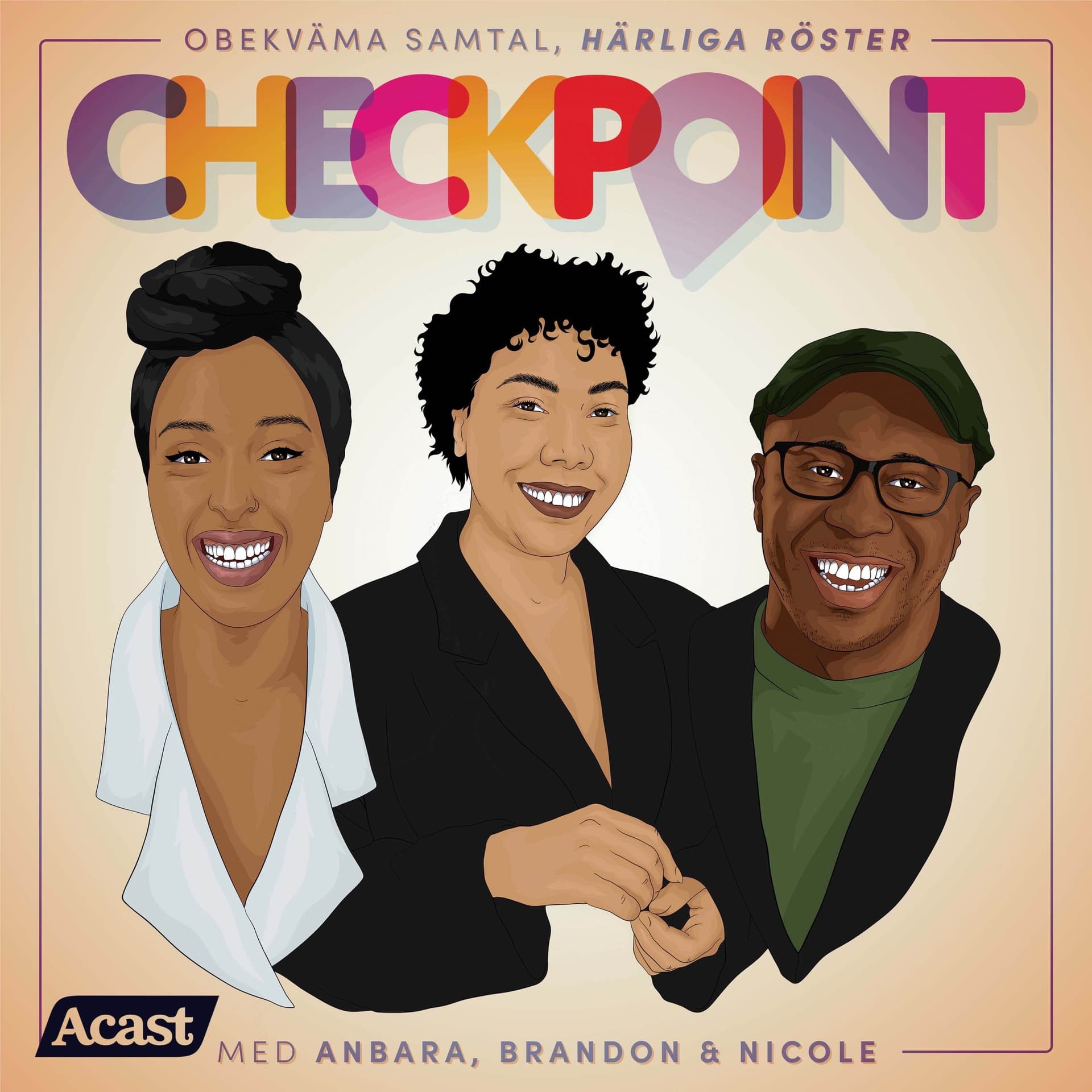 Checkpoint med Anbara, Brandon och Nicole - Podcasts