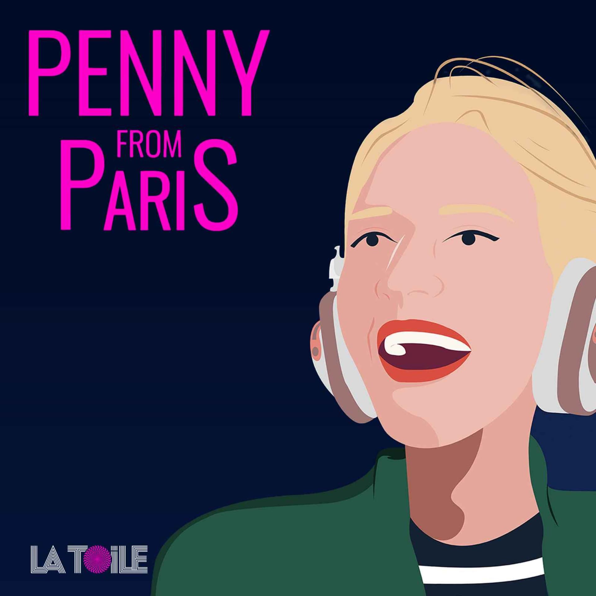 PENNY FROM PARIS - Podcasts