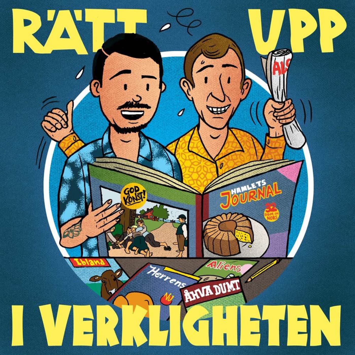 Rätt upp i verkligheten - Podcasts