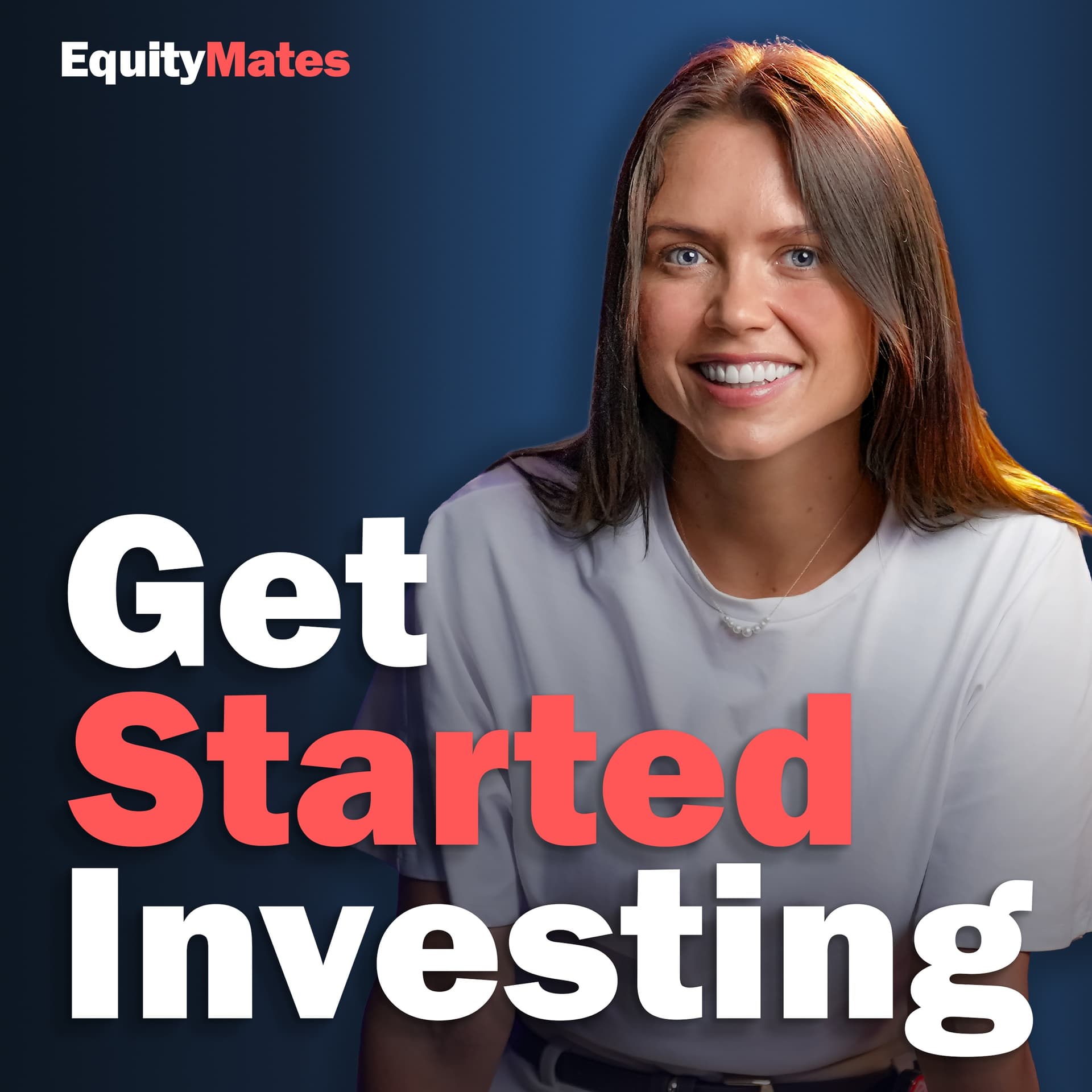 Get Started Investing - Podcasts