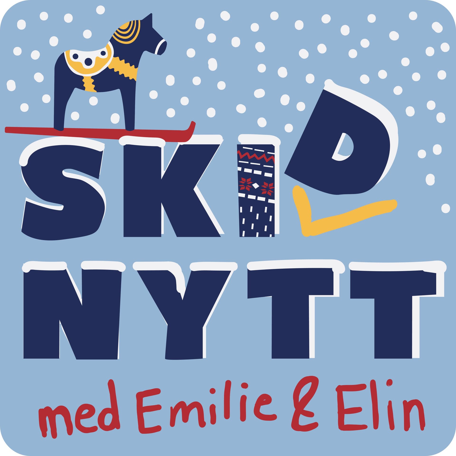Ski(d)nytt med Emilie & Elin - Podcasts