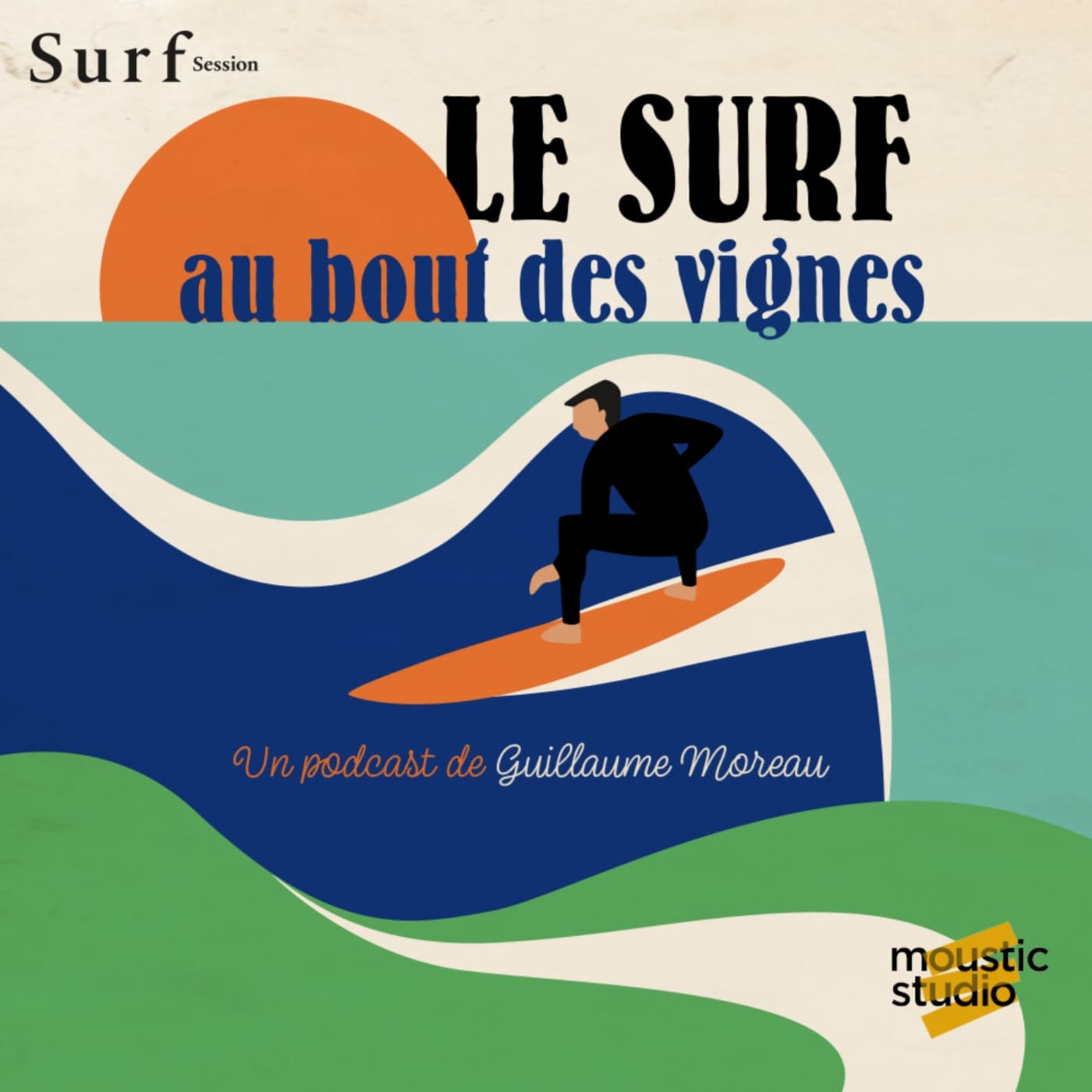 Le surf au bout des vignes - Podcasts