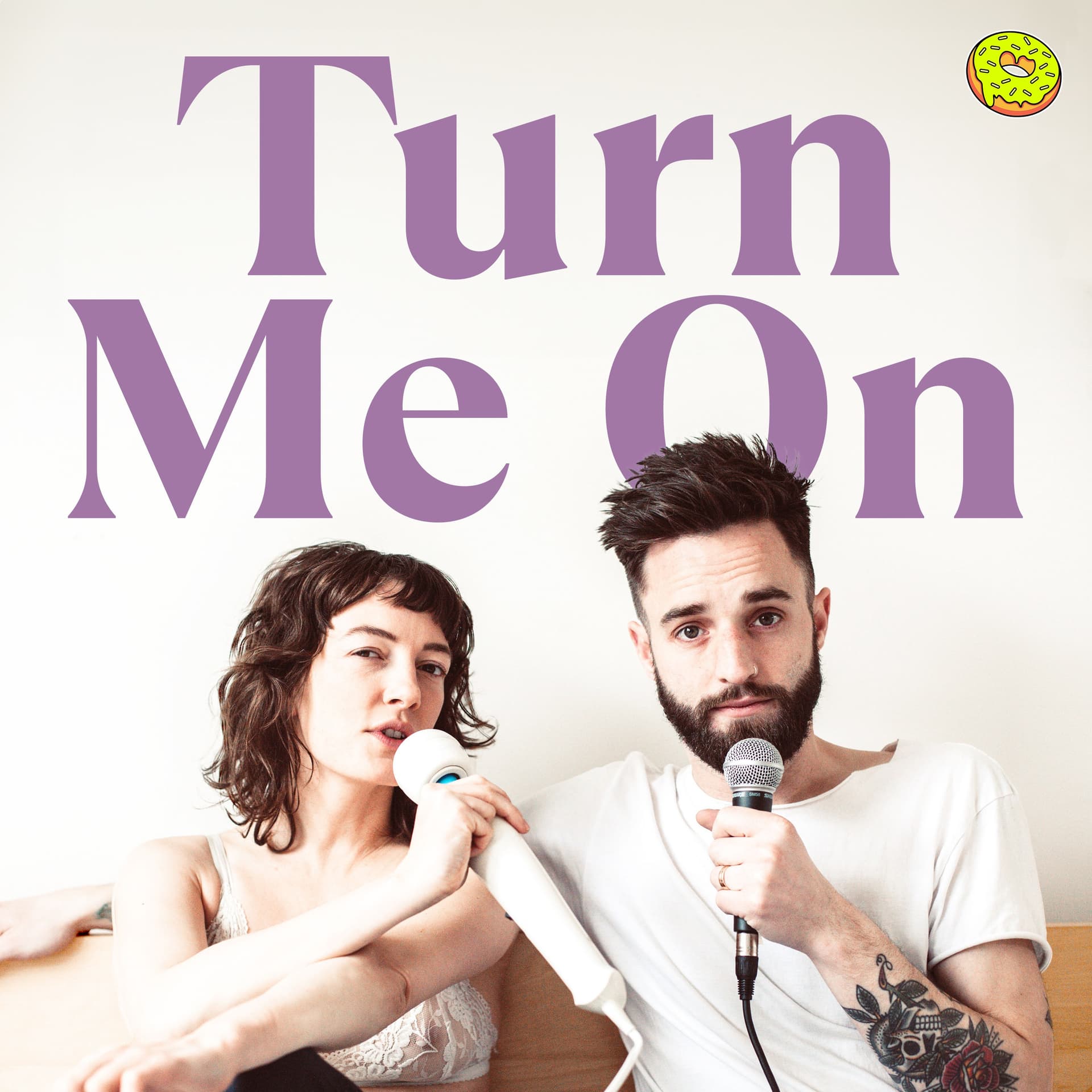 Turn Me On - Podcasts