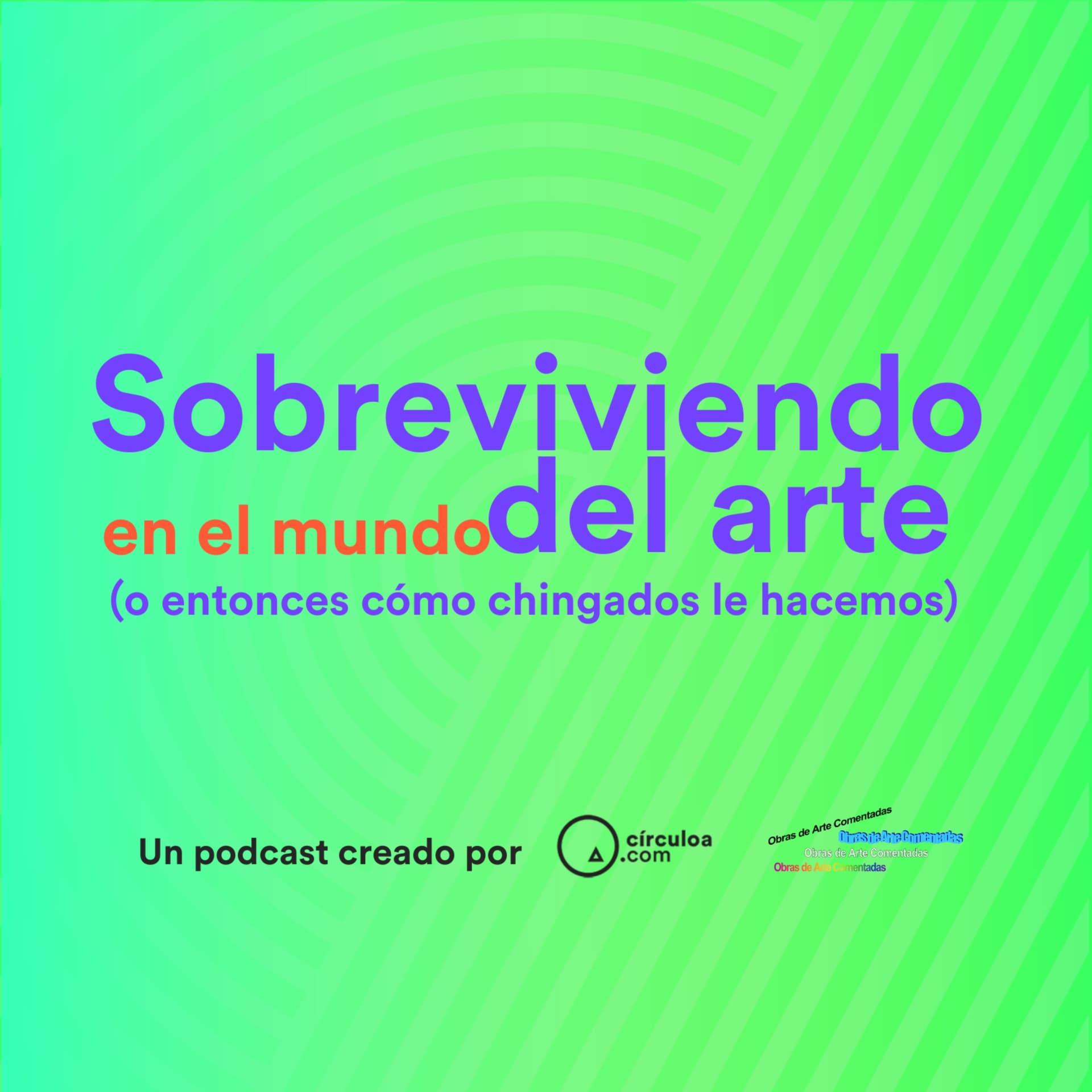 Sobreviviendo en el Mundo del Arte - Podcasts