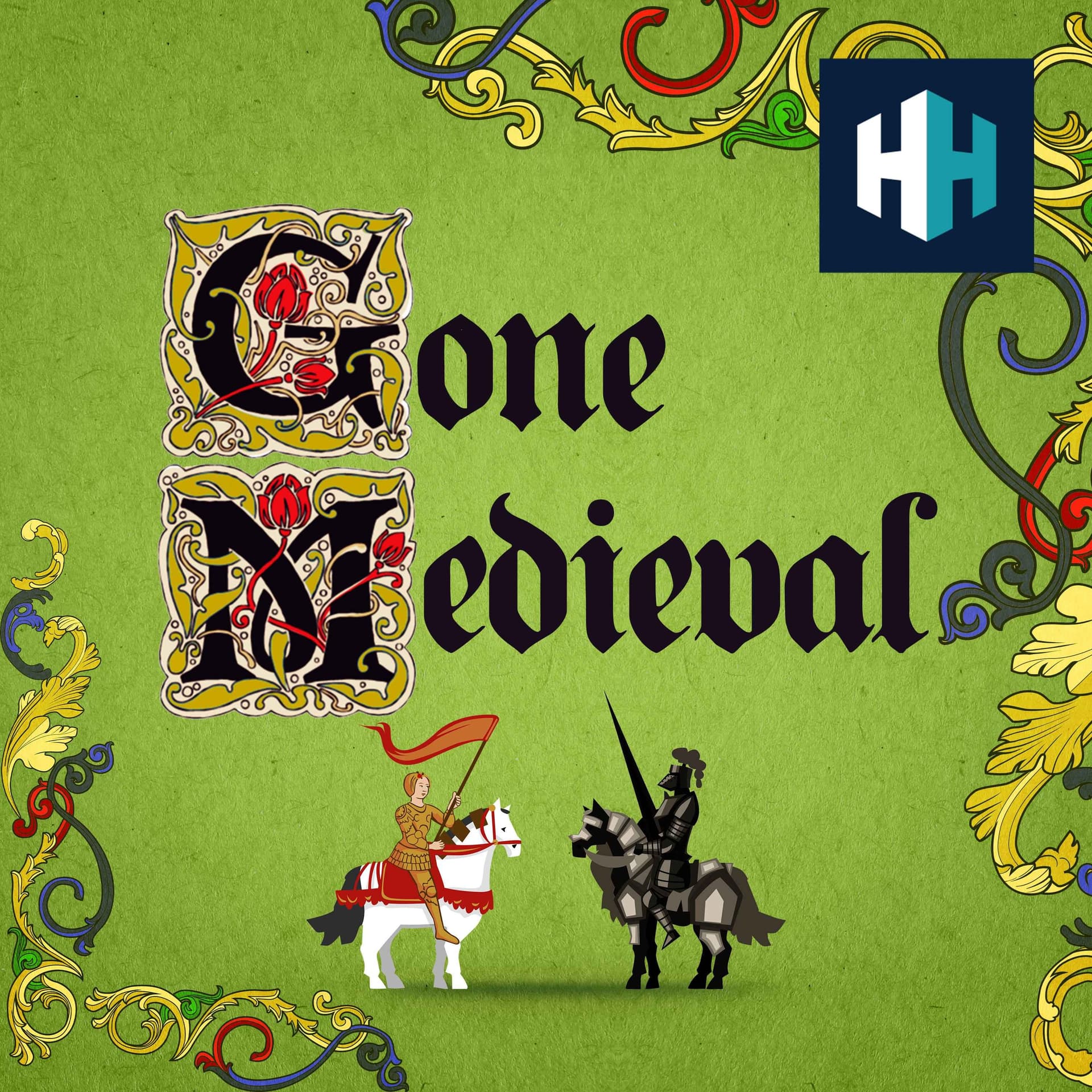 Gone Medieval - Podcasts