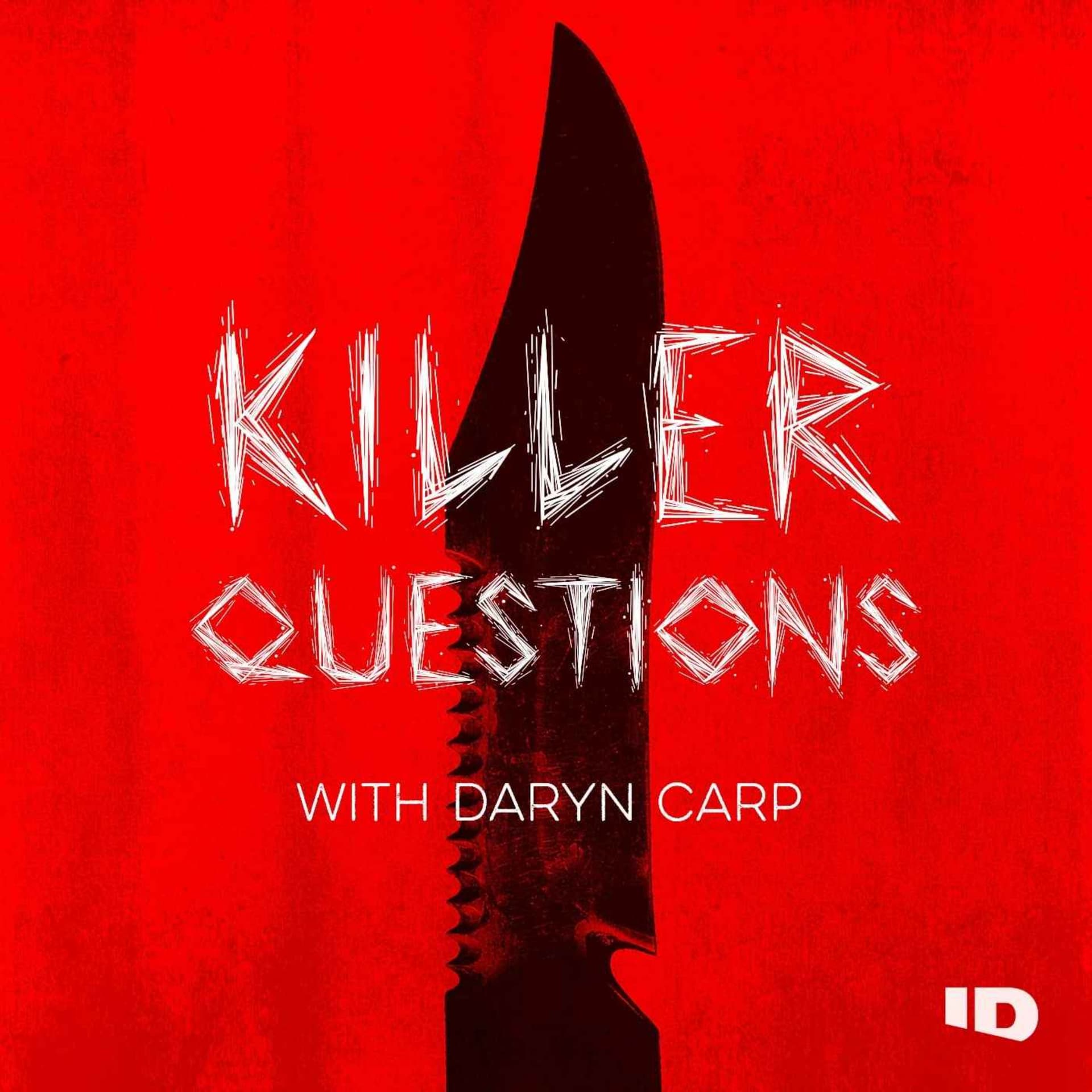 Killer Questions with Daryn Carp - Podcasts