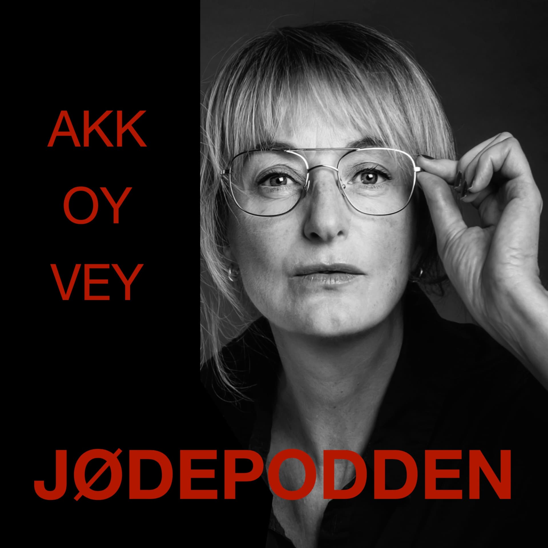AKK OY VEY - JØDEPODDEN - Podcasts