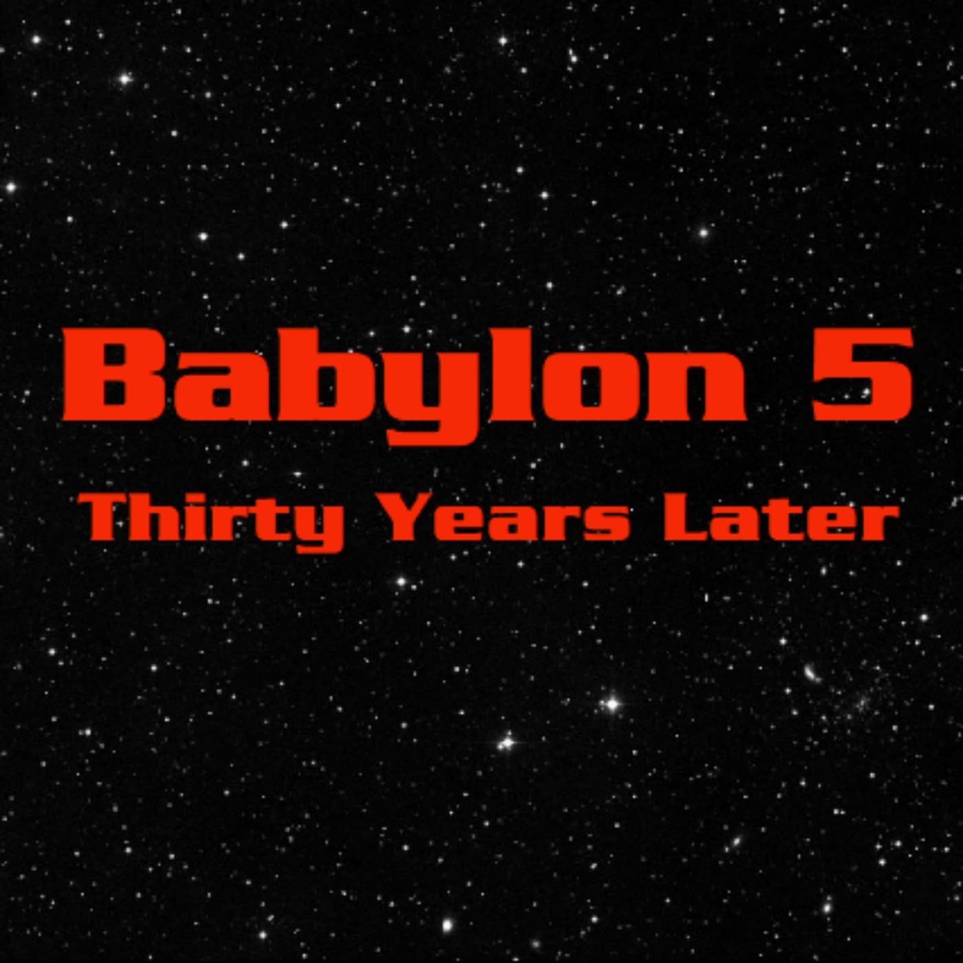 Babylon 5: 30 Years Later - Podcasts