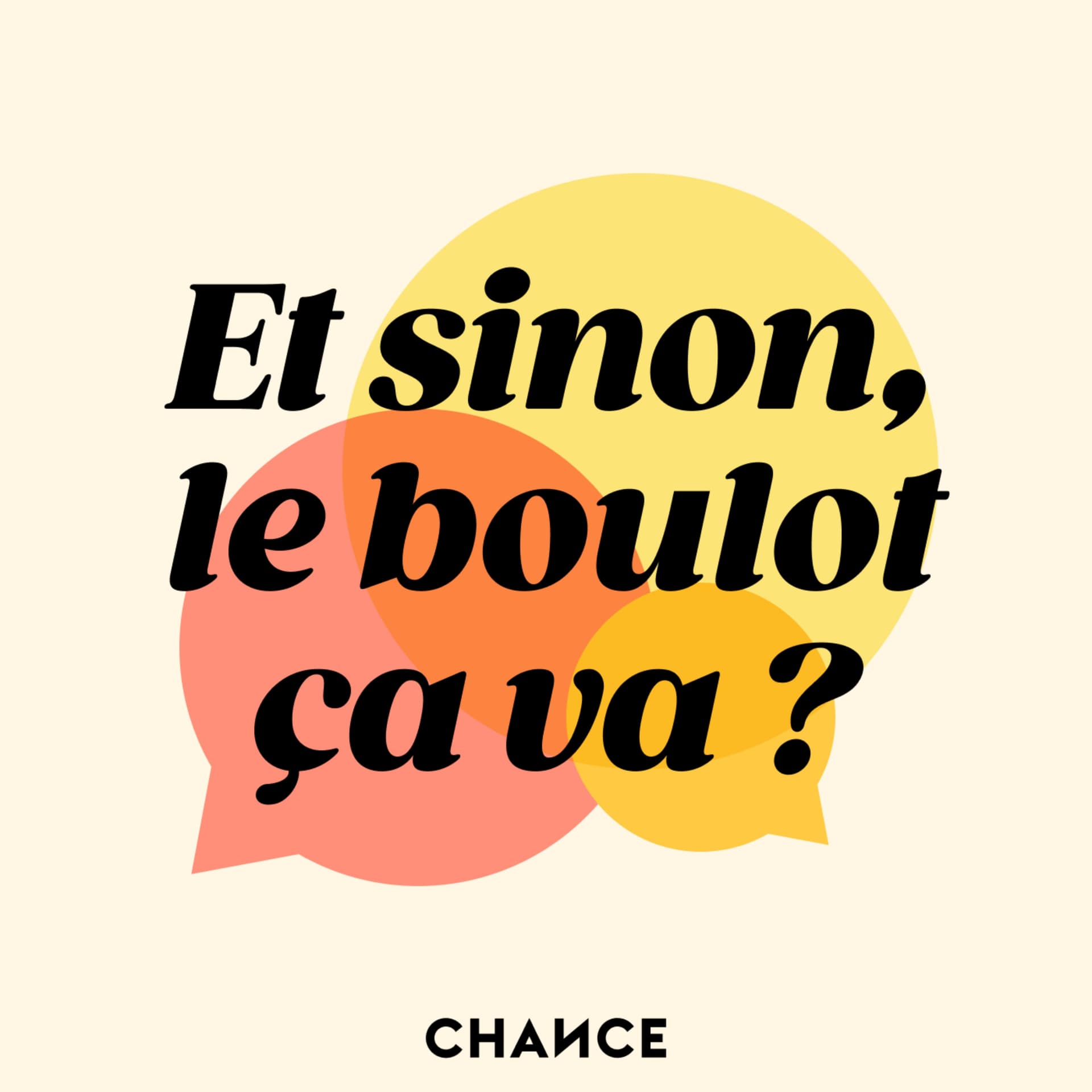 Et sinon, le boulot, ça va ? - Podcasts