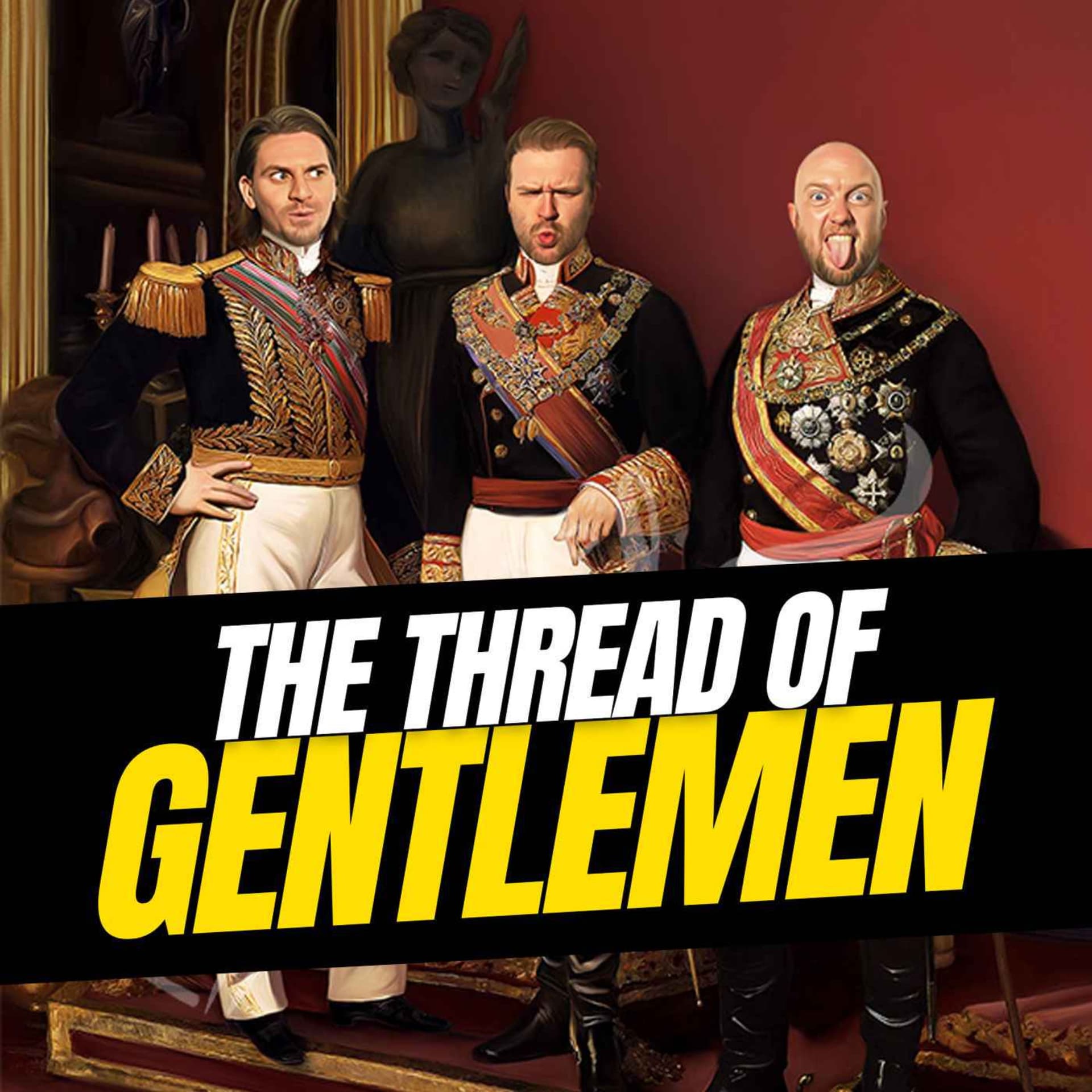 The Thread of Gentlemen - Podcasts