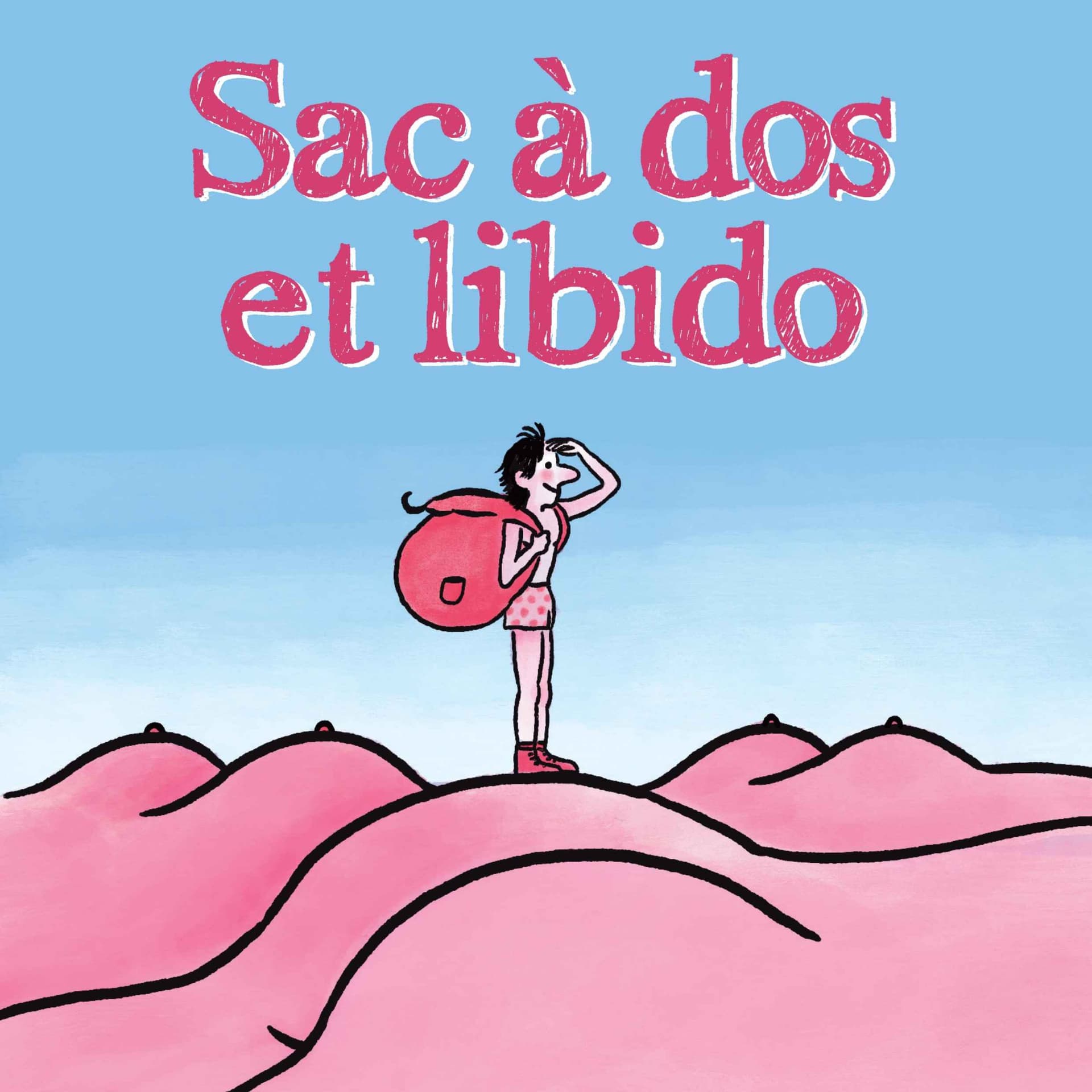 Sac à dos et libido - Podcasts