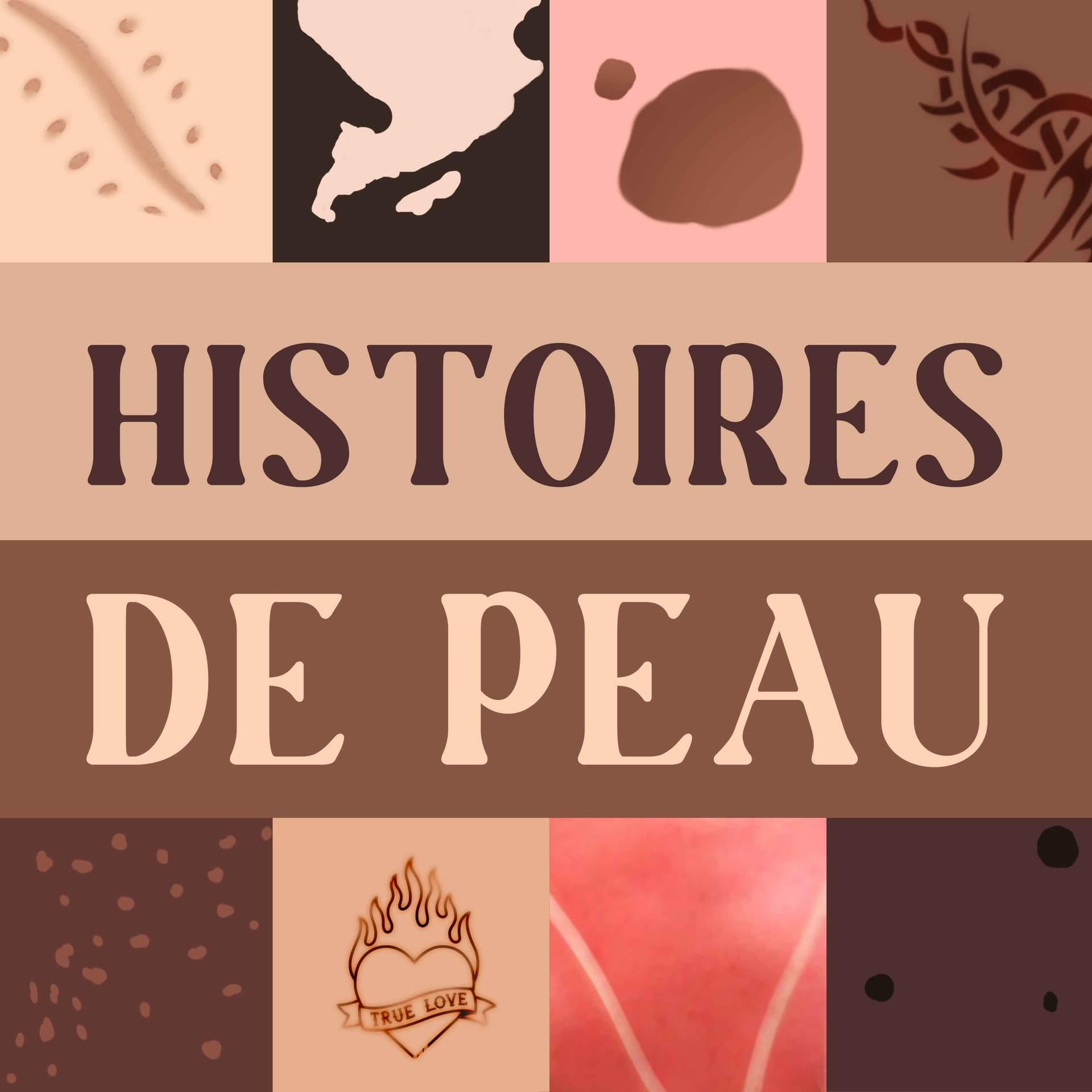Histoires de peau - Podcasts