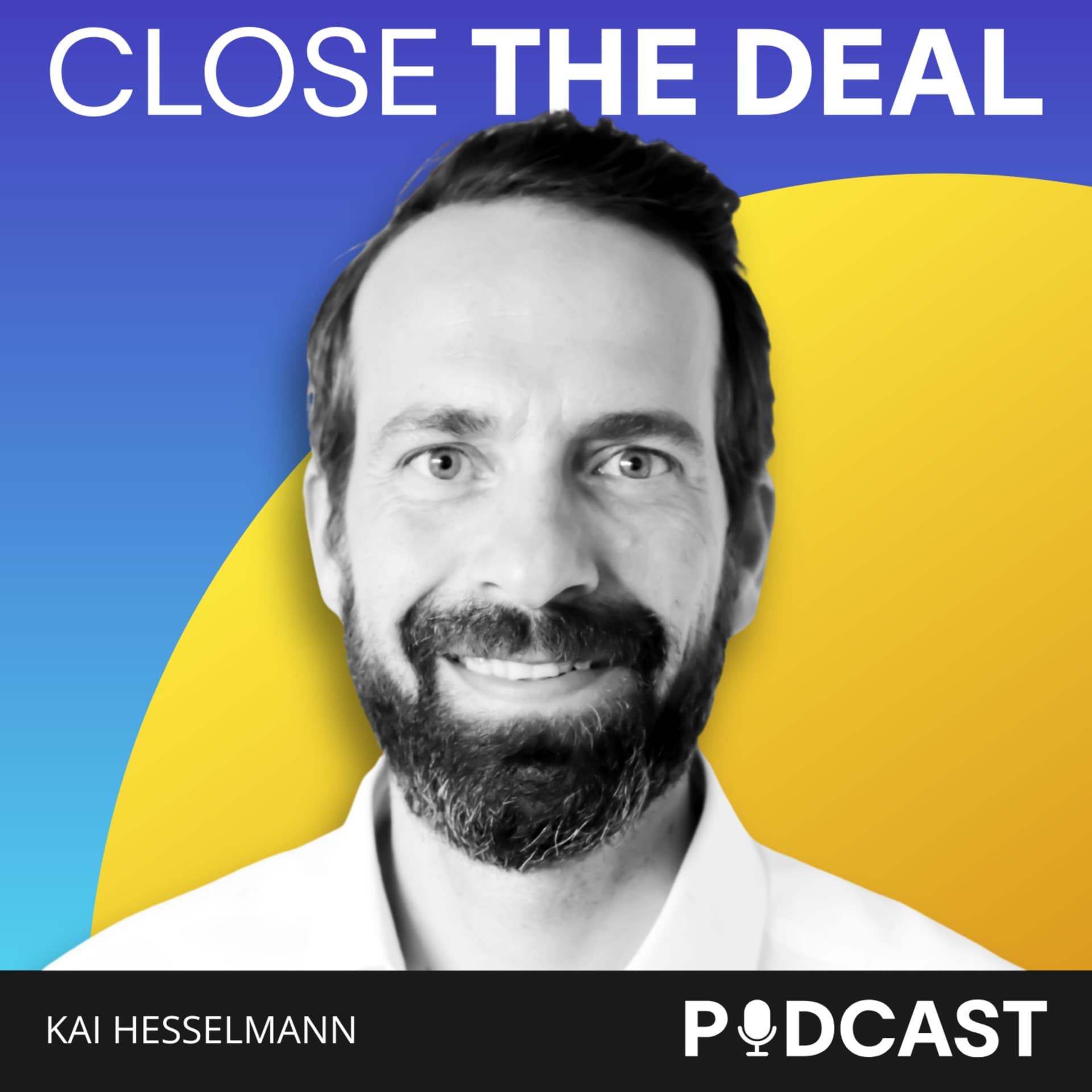 CLOSE THE DEAL - M&A & Private Equity Podcast - Podcasts