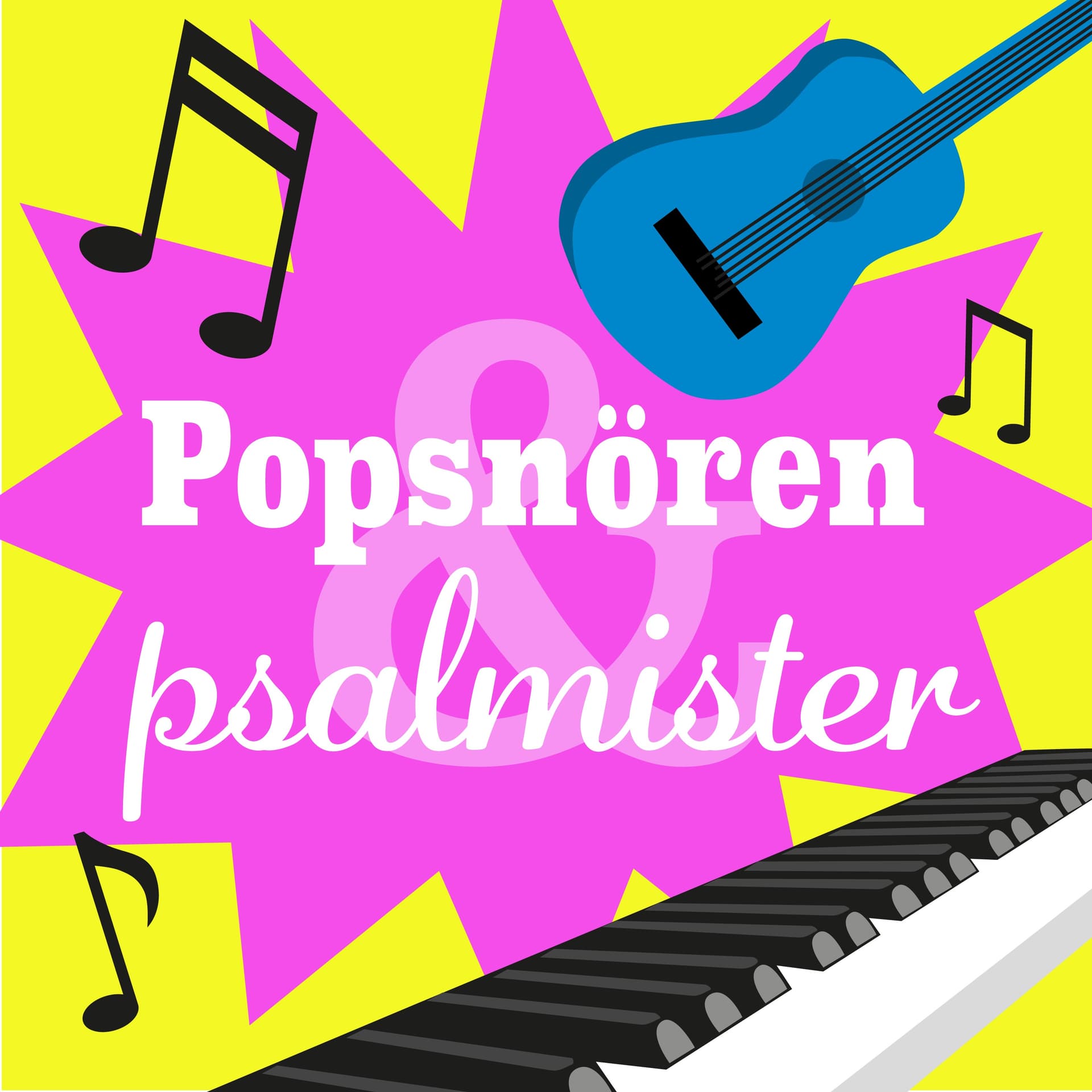 Popsnören och psalmister - Podcasts