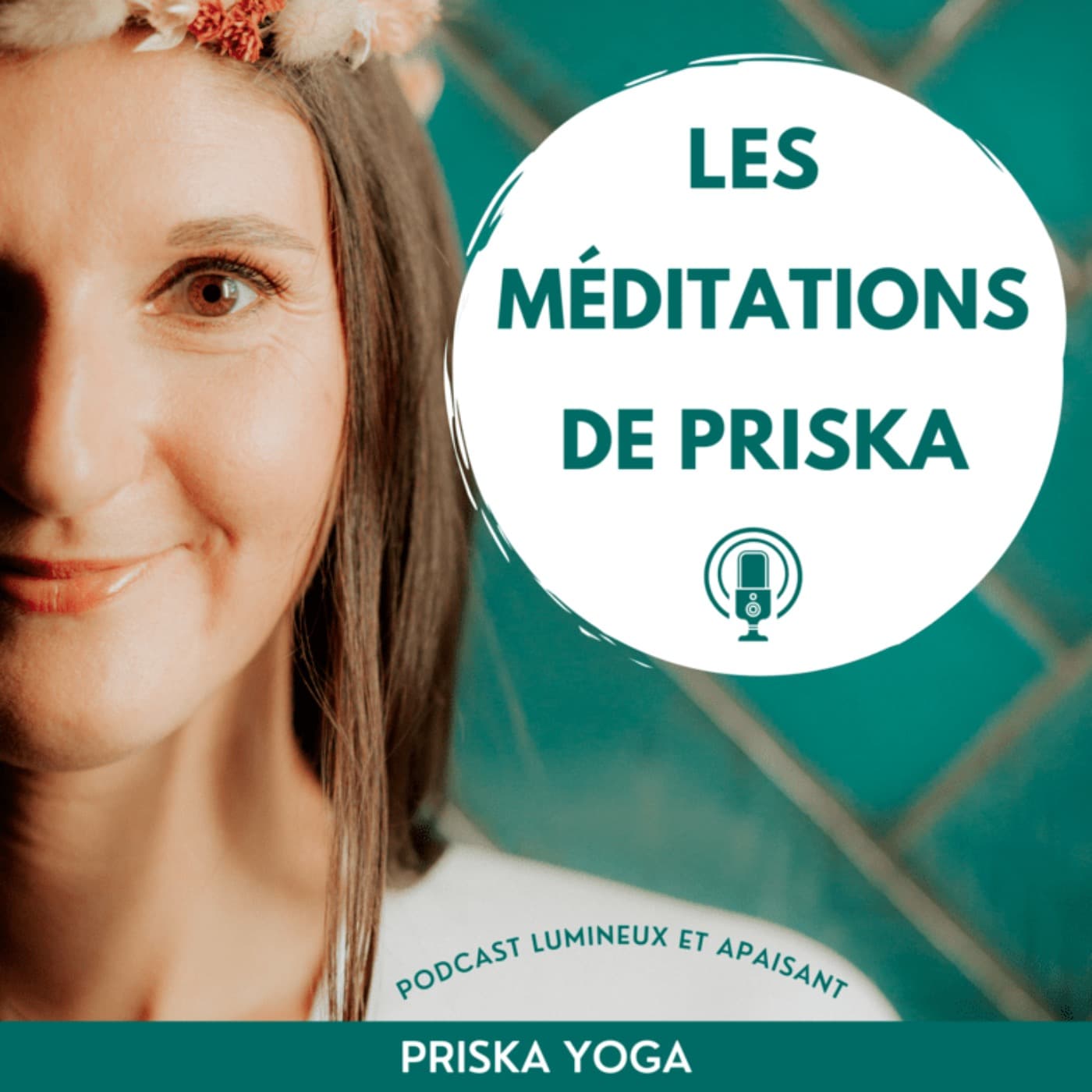 Les méditations de Priska - Podcasts