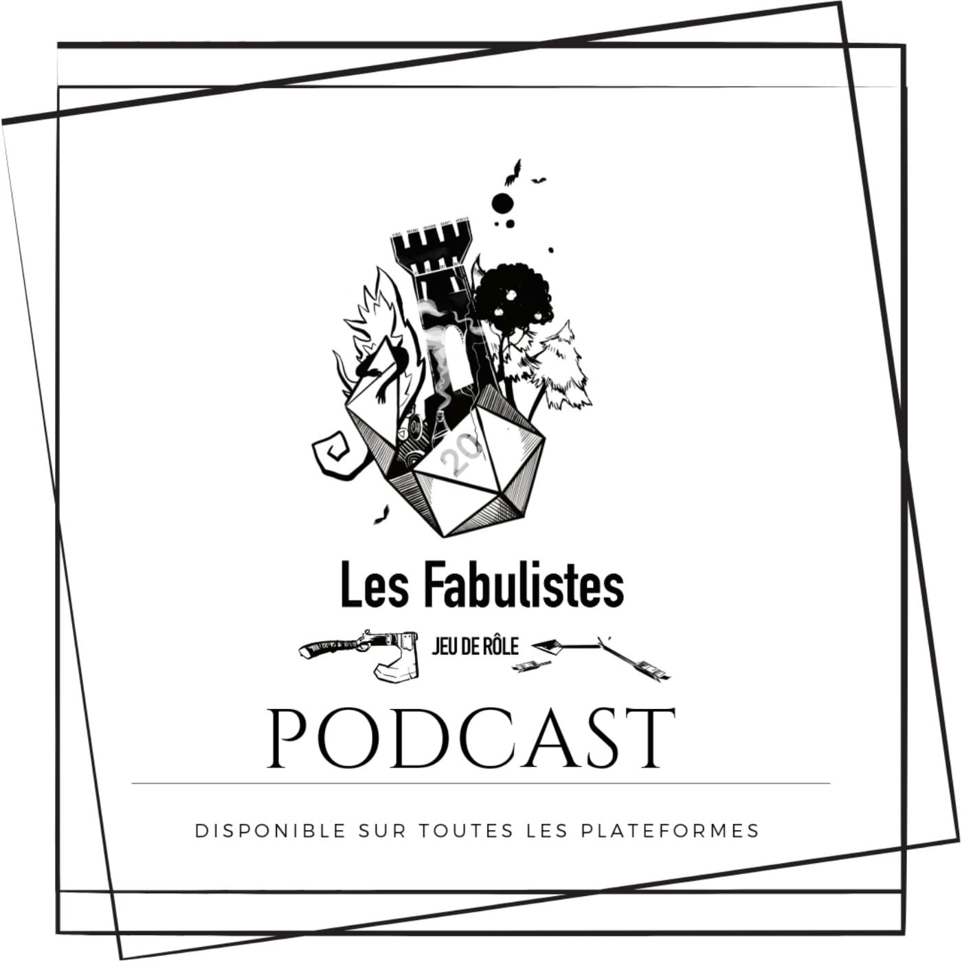 Les Fabulistes -JDR- - Podcasts
