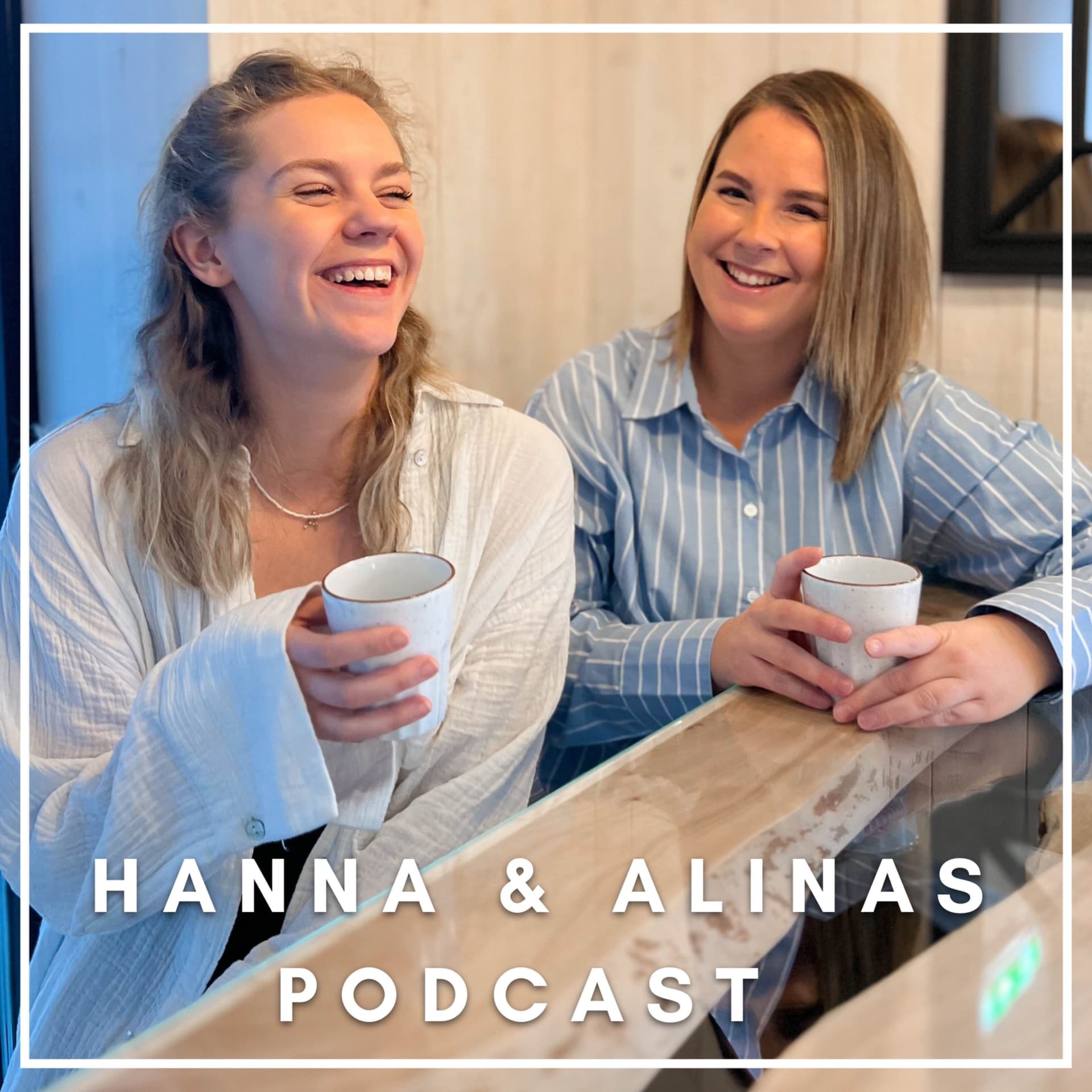 Hanna & Alinas podcast - Podcasts